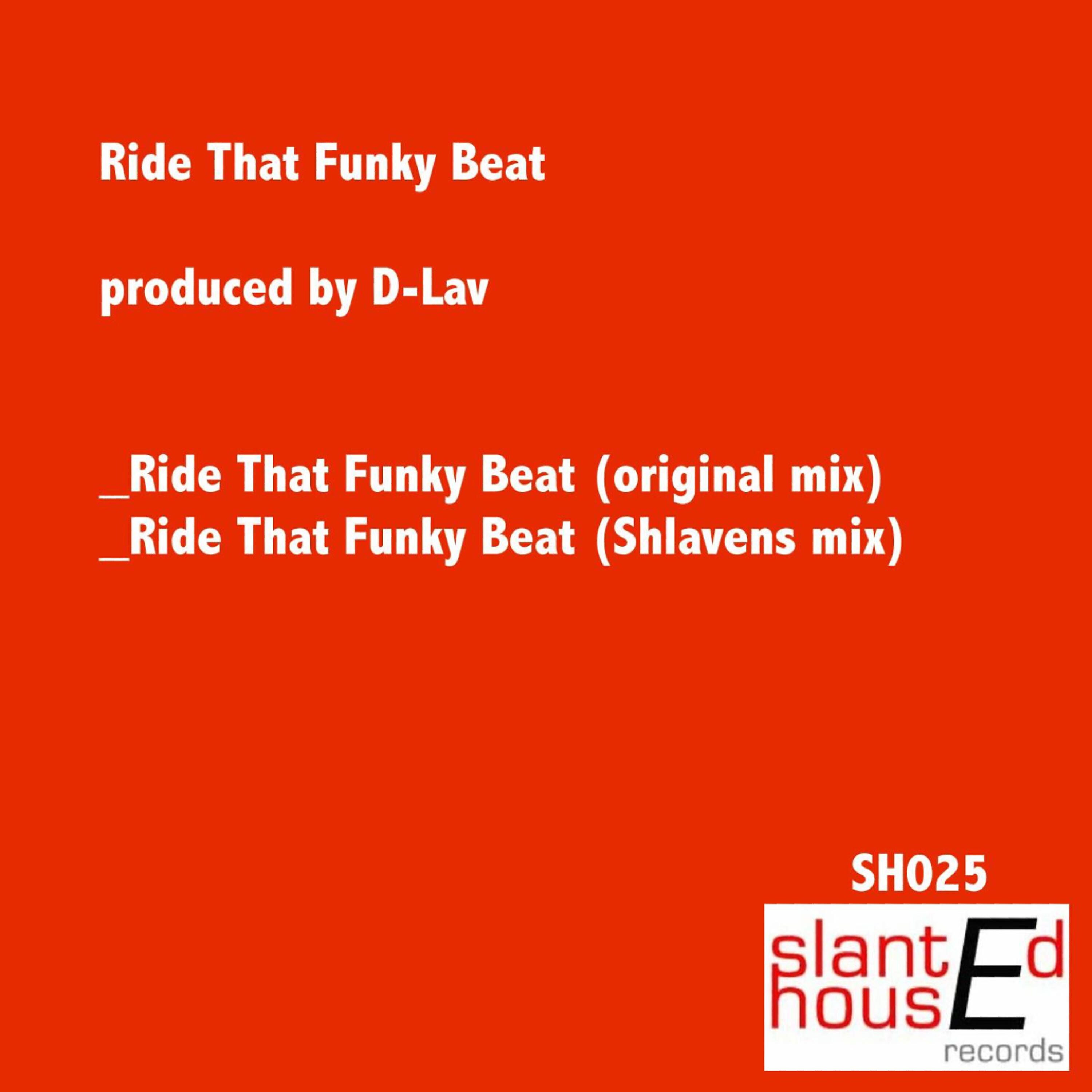 D-Lav - Ride That Funky Beat (original)