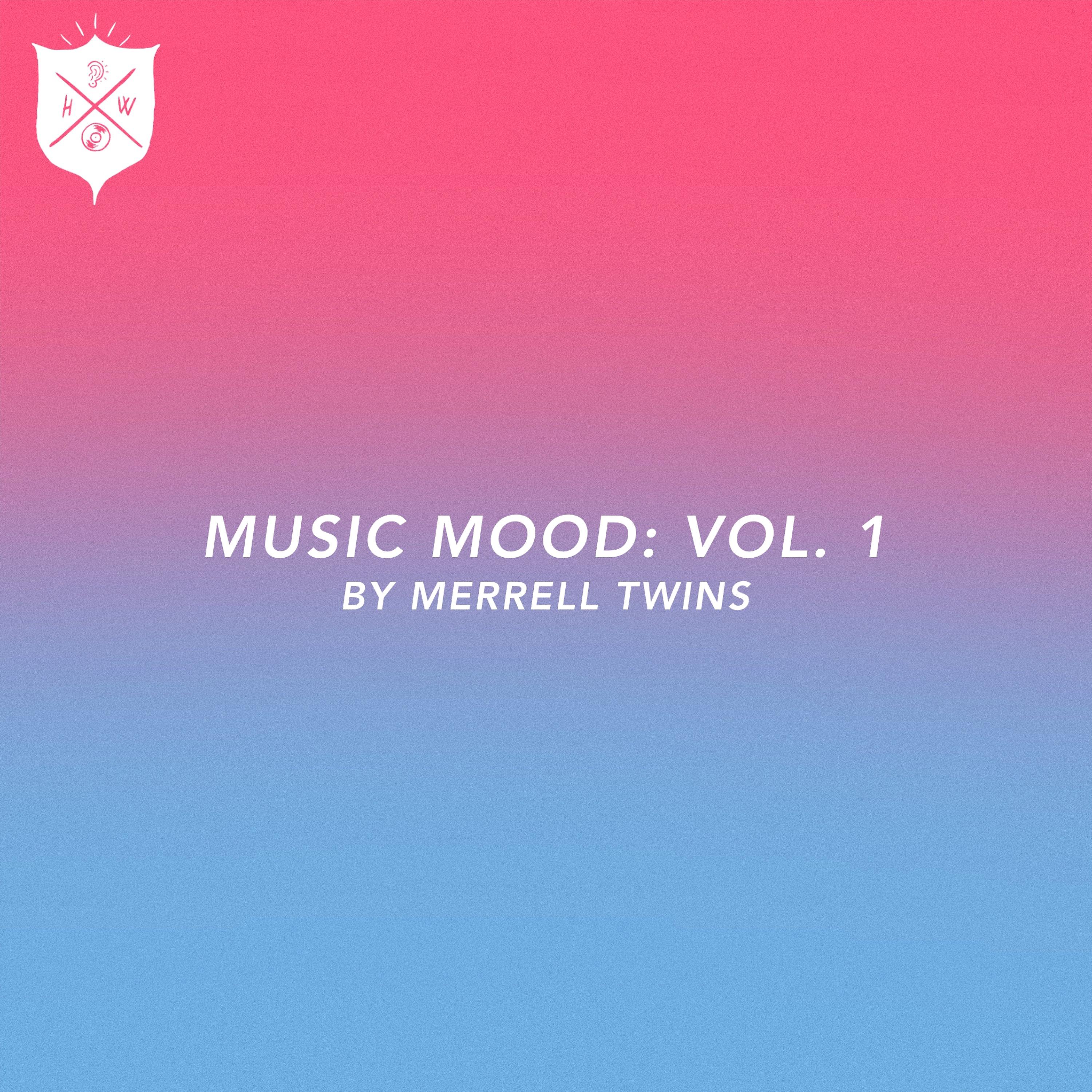 Постер альбома Music Mood, Vol.1 by Merrell Twins