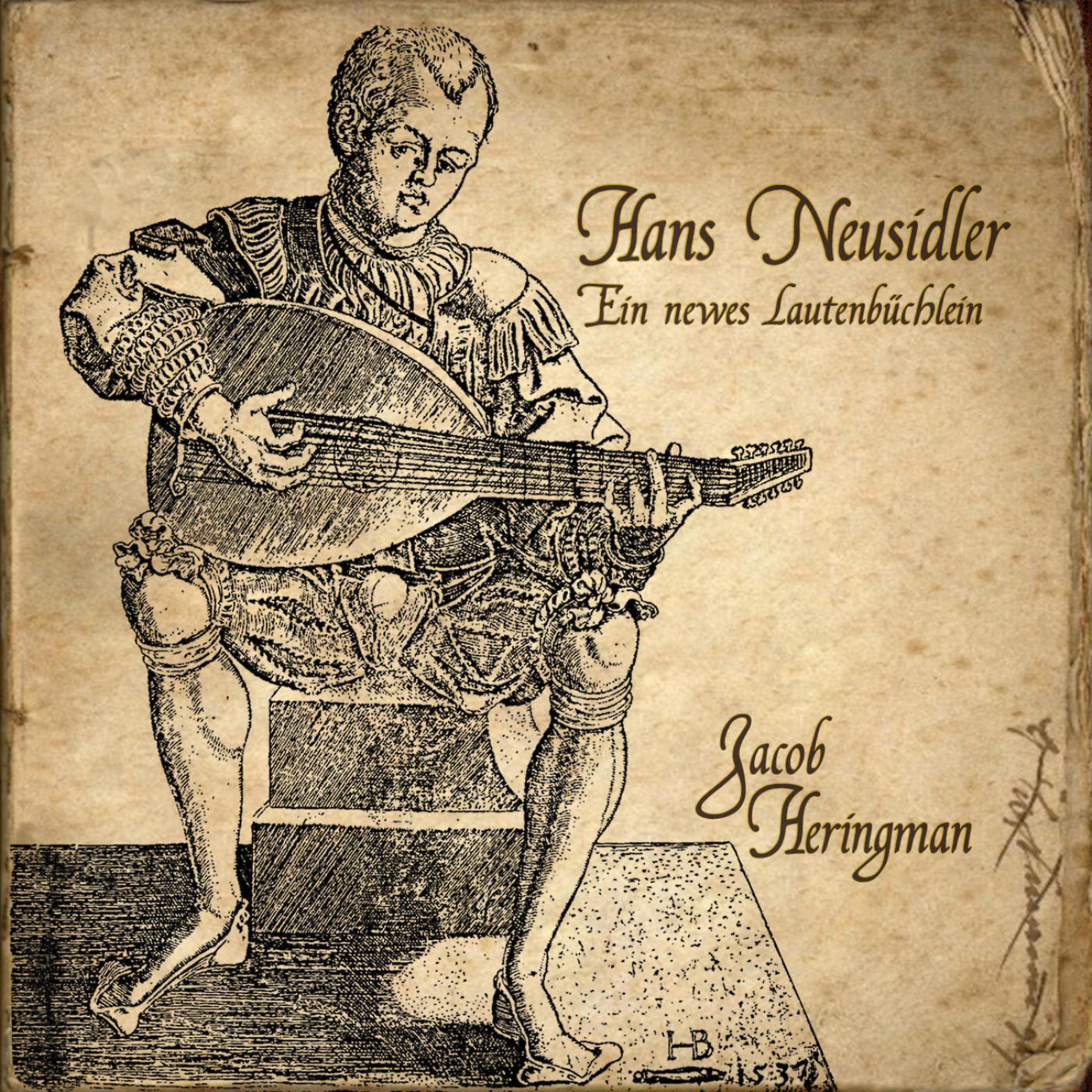 Jacob Heringman - Ein ser guter hoff tantz mit durch straichen : Hupf auff