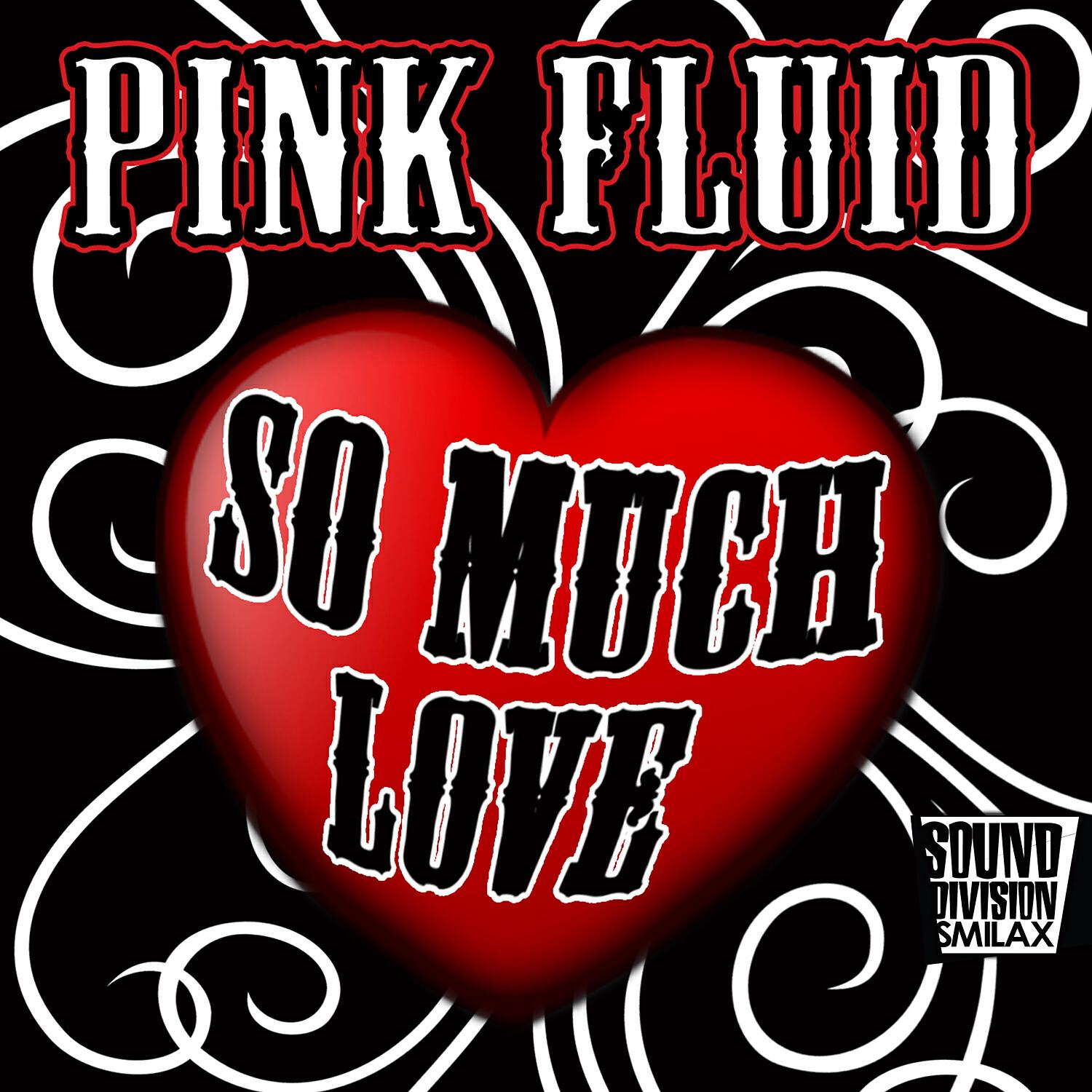 Pink Fluid - So Much Love (The Uncle Dog Pol-on Tribute Remix)