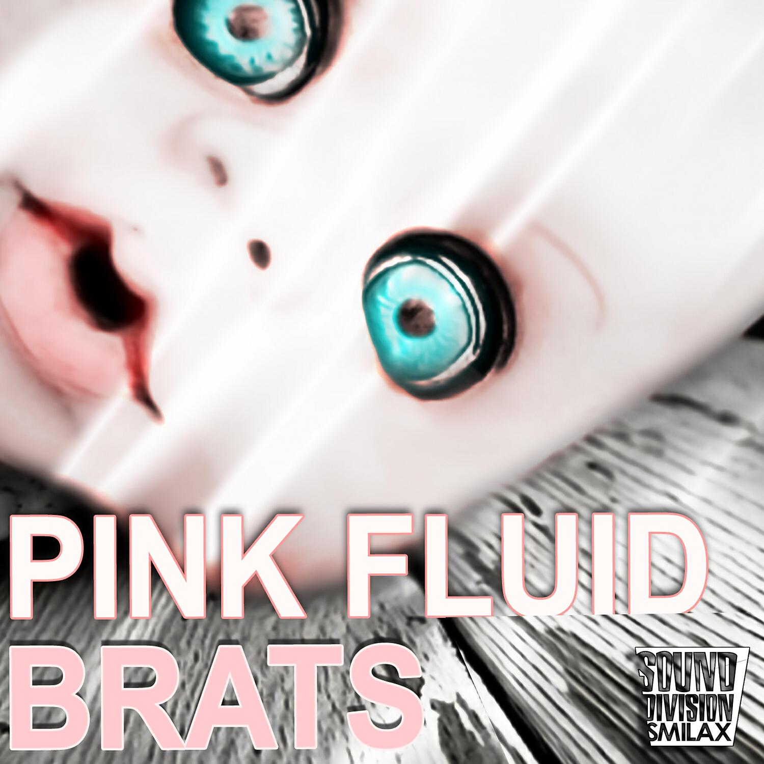 Pink Fluid - Brats (Original Mix)