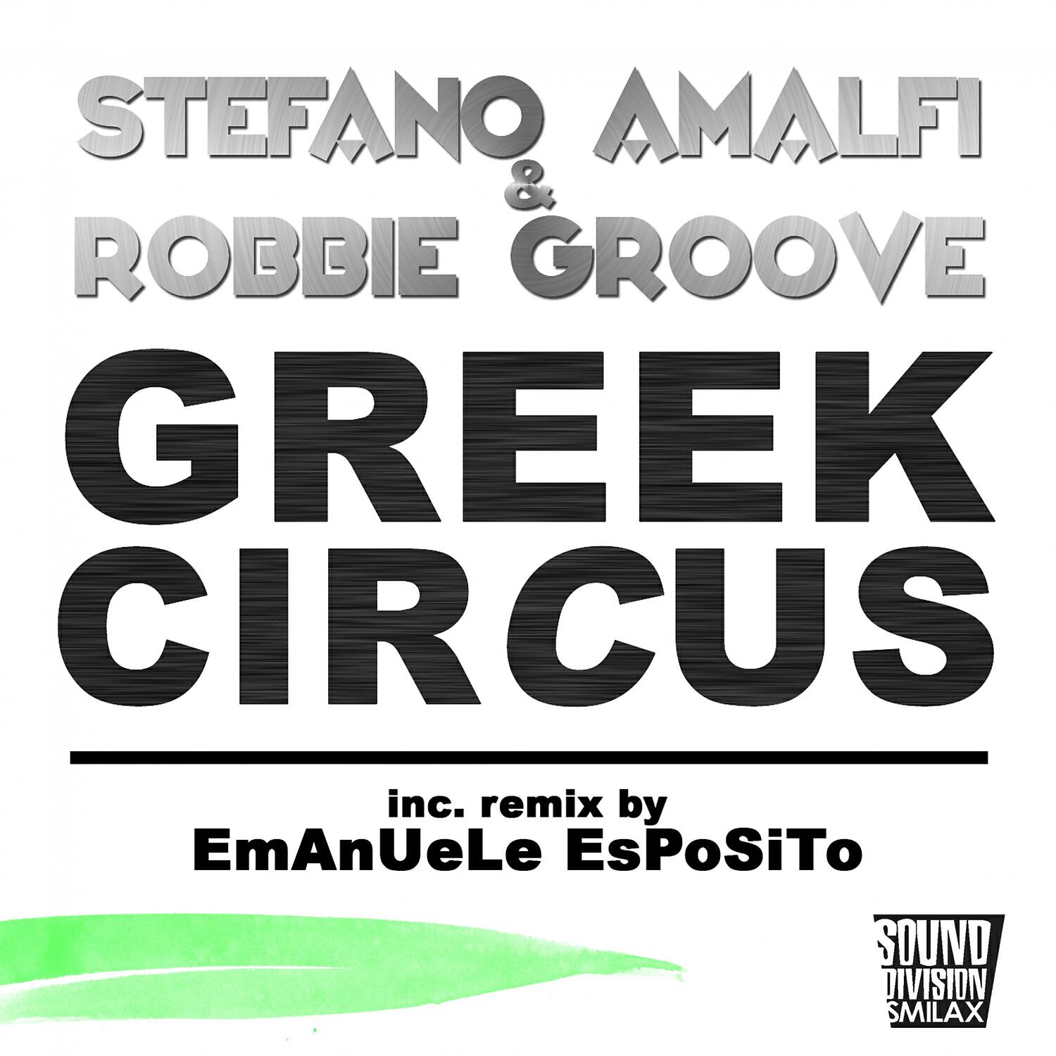 Stefano Amalfi - Greek Circus (Emanuele Esposito Remix)