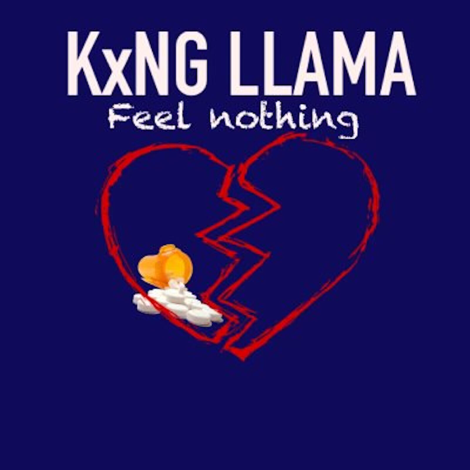 KxNG LLAMA - Feel Nothing