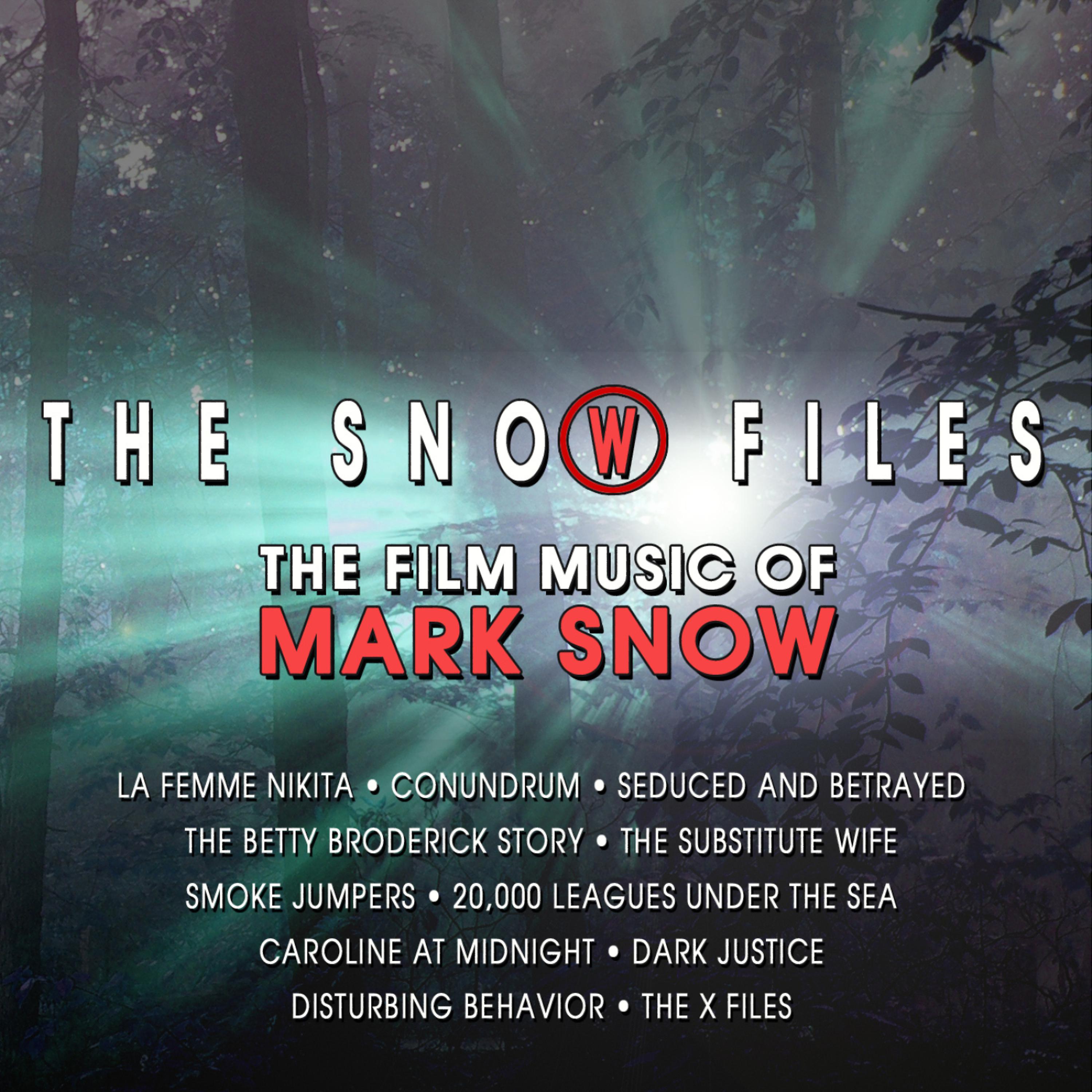 Постер альбома The Snow Files - the Film Music of Mark Snow