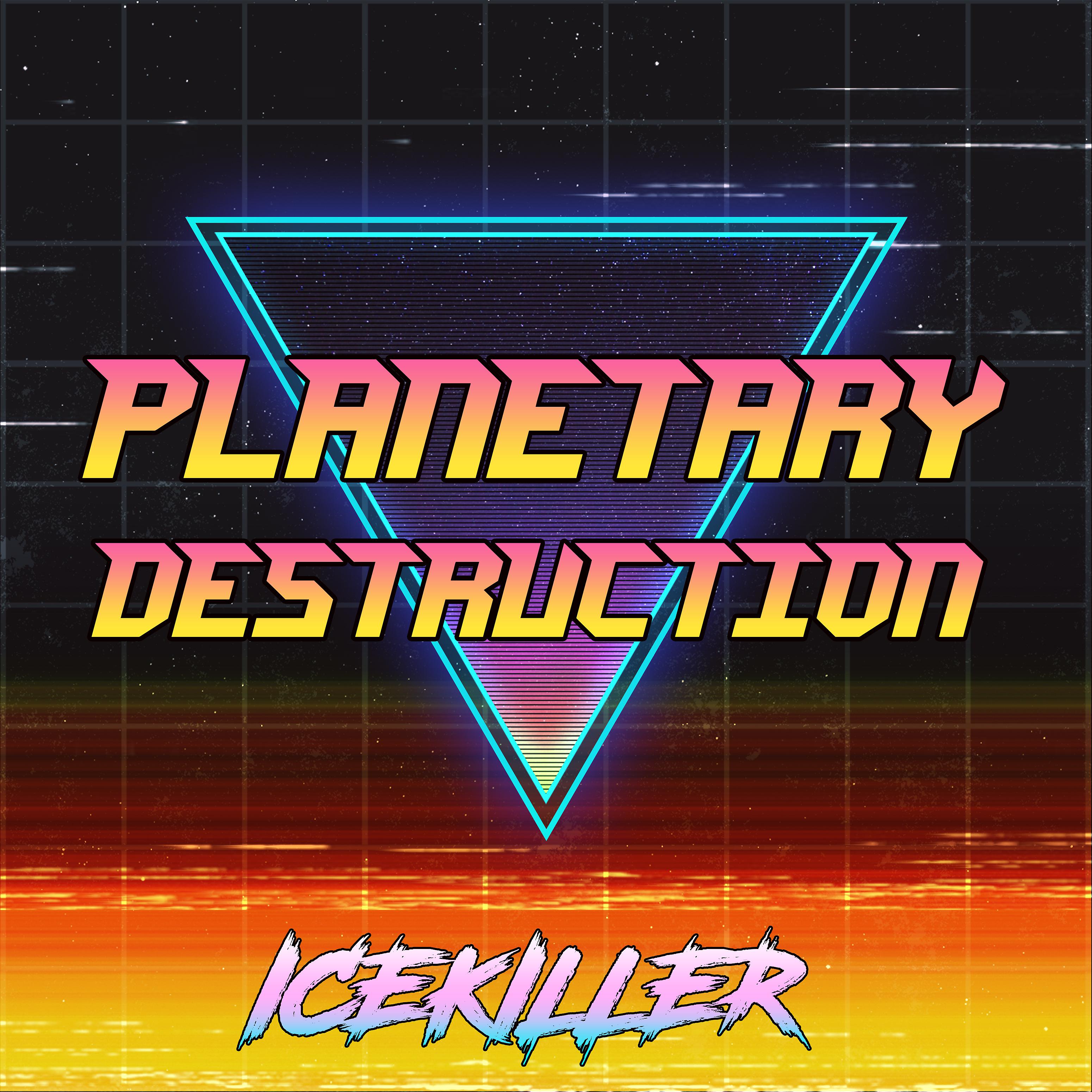 Постер альбома Planetary Destruction