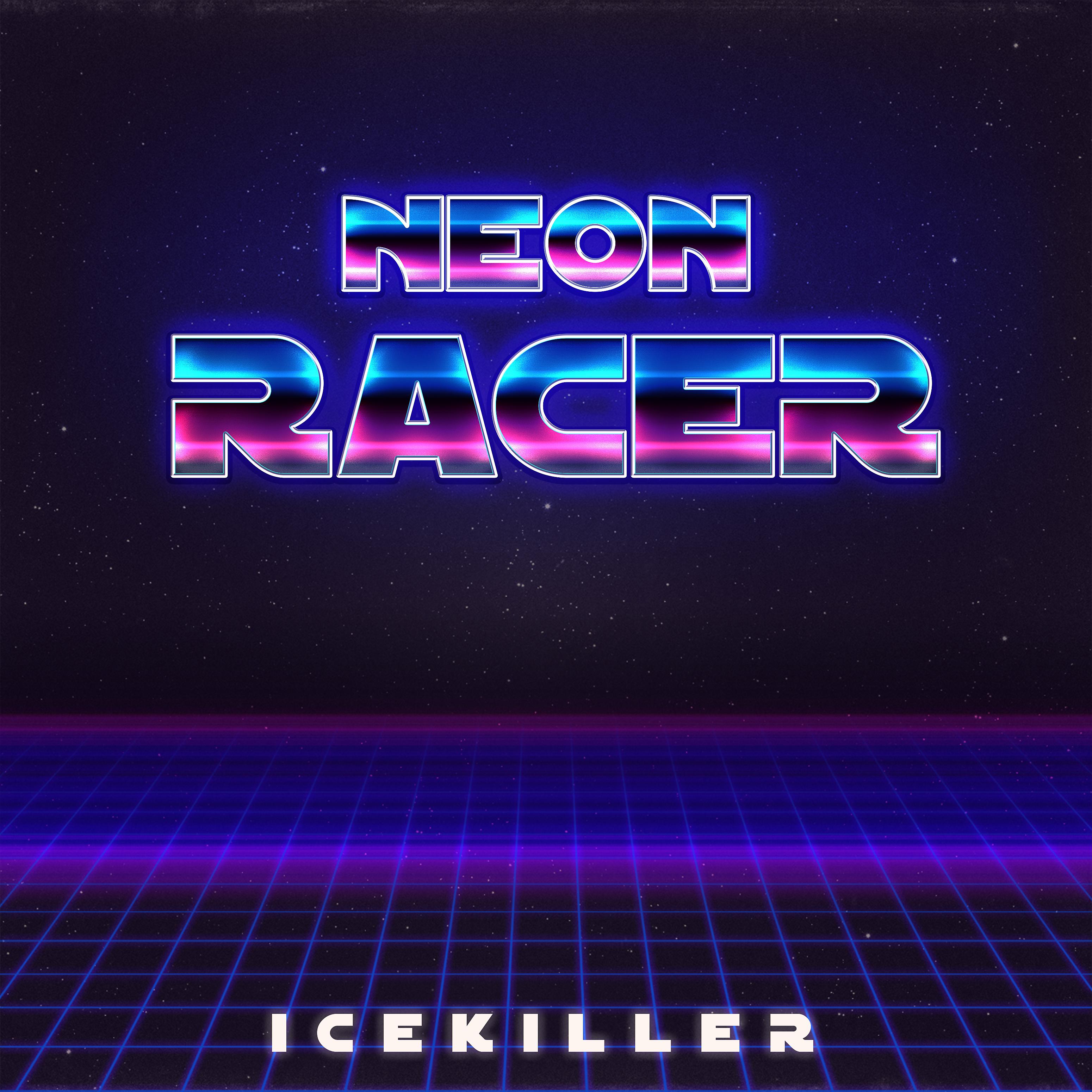 Постер альбома Neon Racer