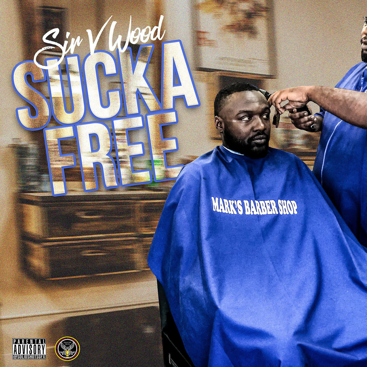 Sir V Wood - No Sucka Shit