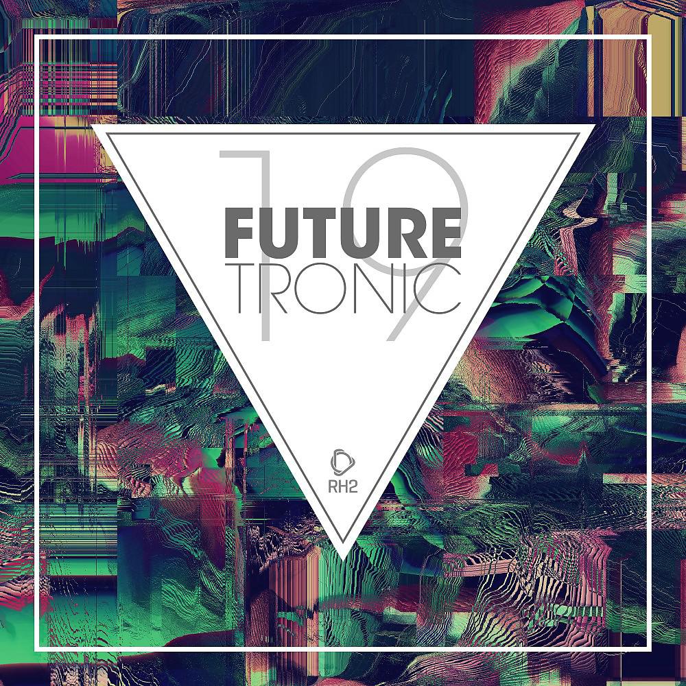 Постер альбома Future Tronic, Vol. 19