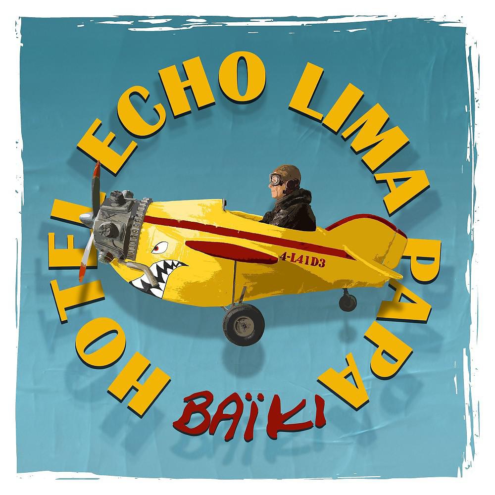 Постер альбома Hotel Echo Lima Papa
