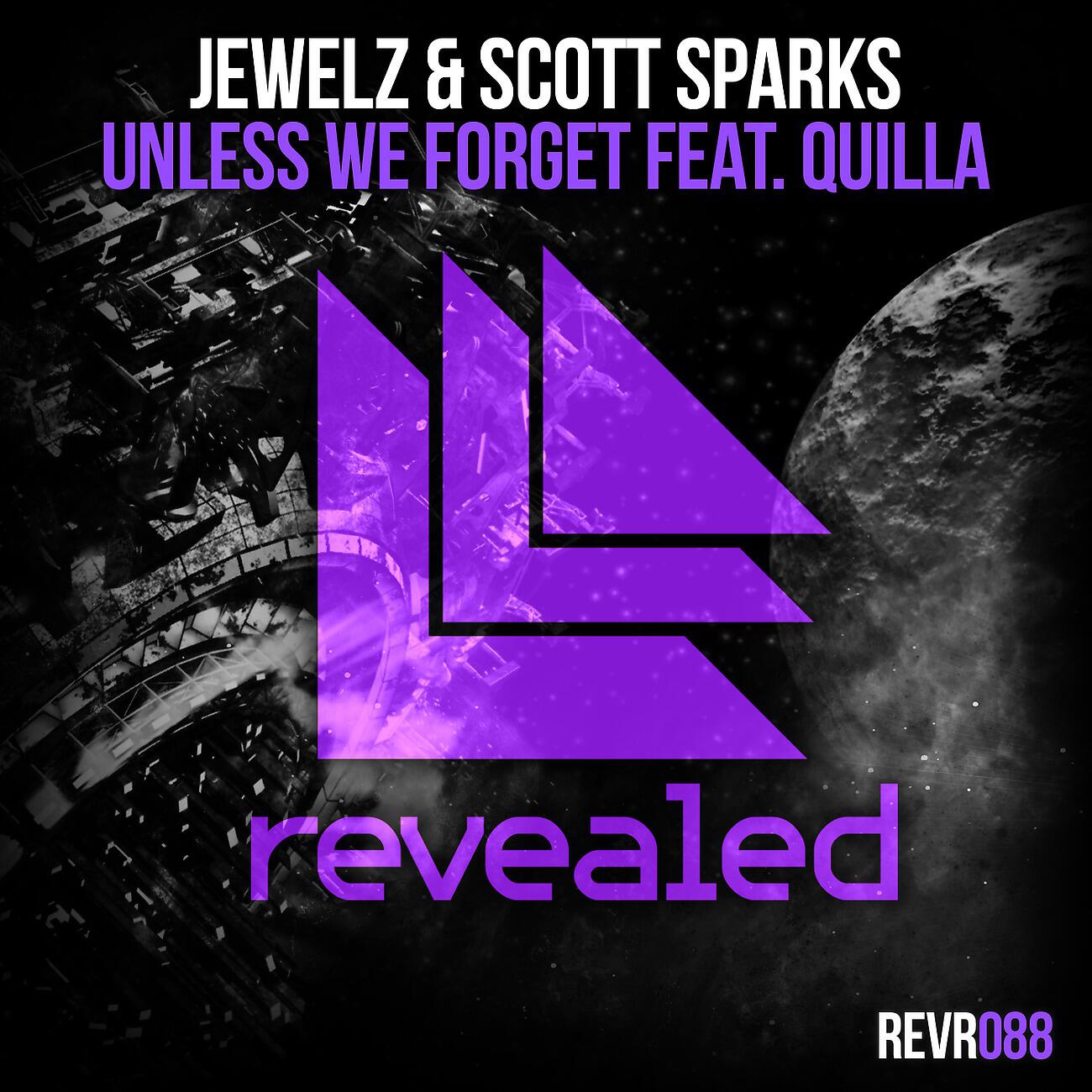 Jewelz - Unless We Forget (Radio Edit)