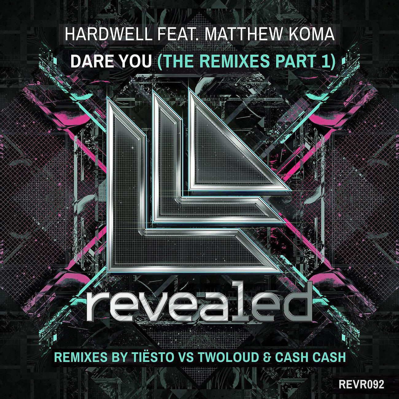Hardwell - Dare You (Tiësto vs Twoloud Remix)