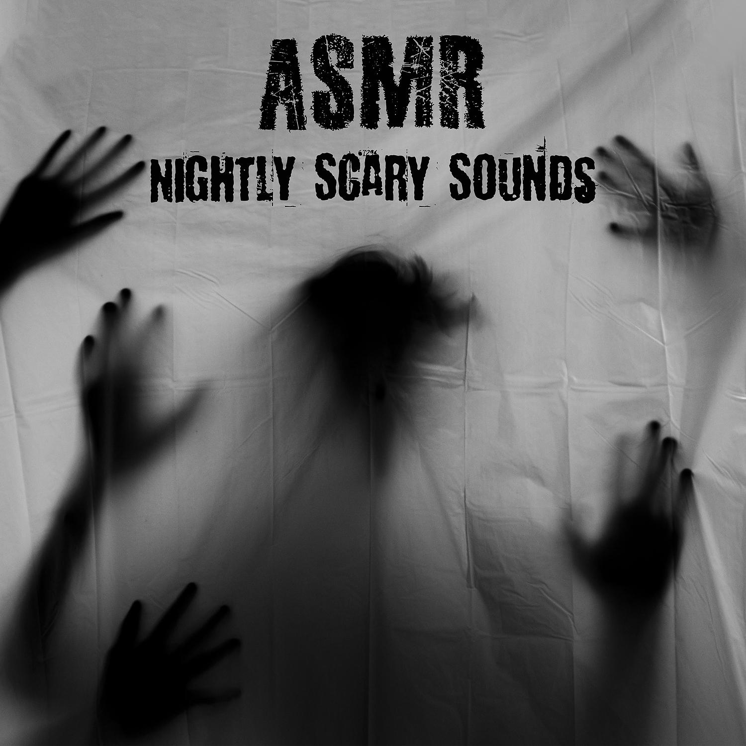 Постер альбома ASMR: Nightly Scary Sounds