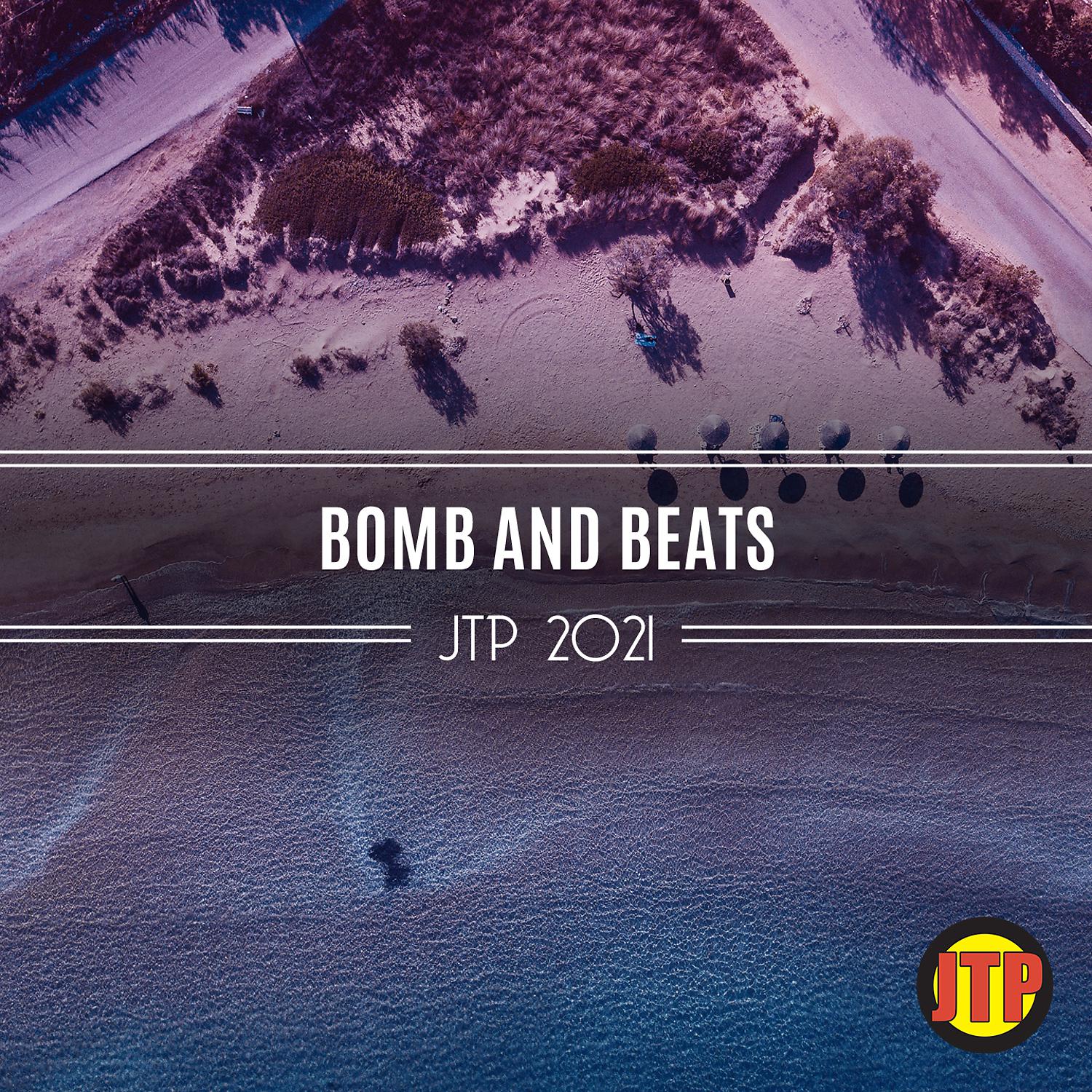 Постер альбома Bomb And Beats Jtp 2021