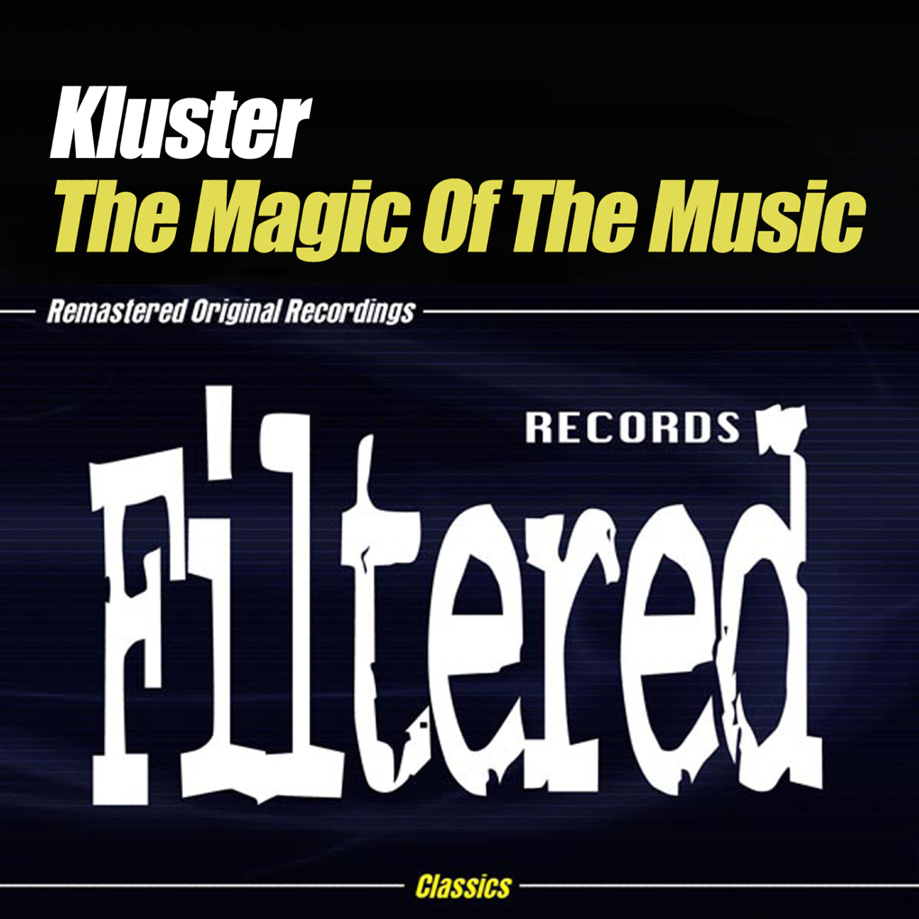 Kluster - The Magic Of The Music (Original Mix)