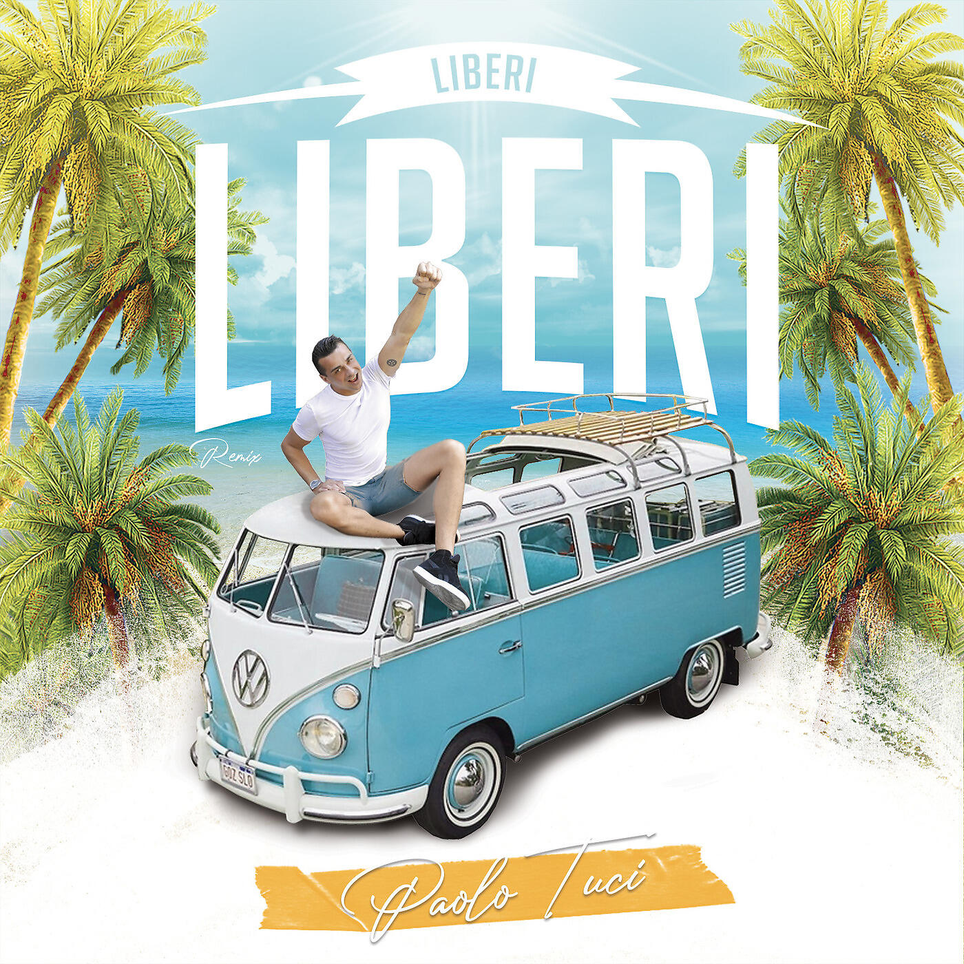 Paolo Tuci - Liberi Liberi (Remix)