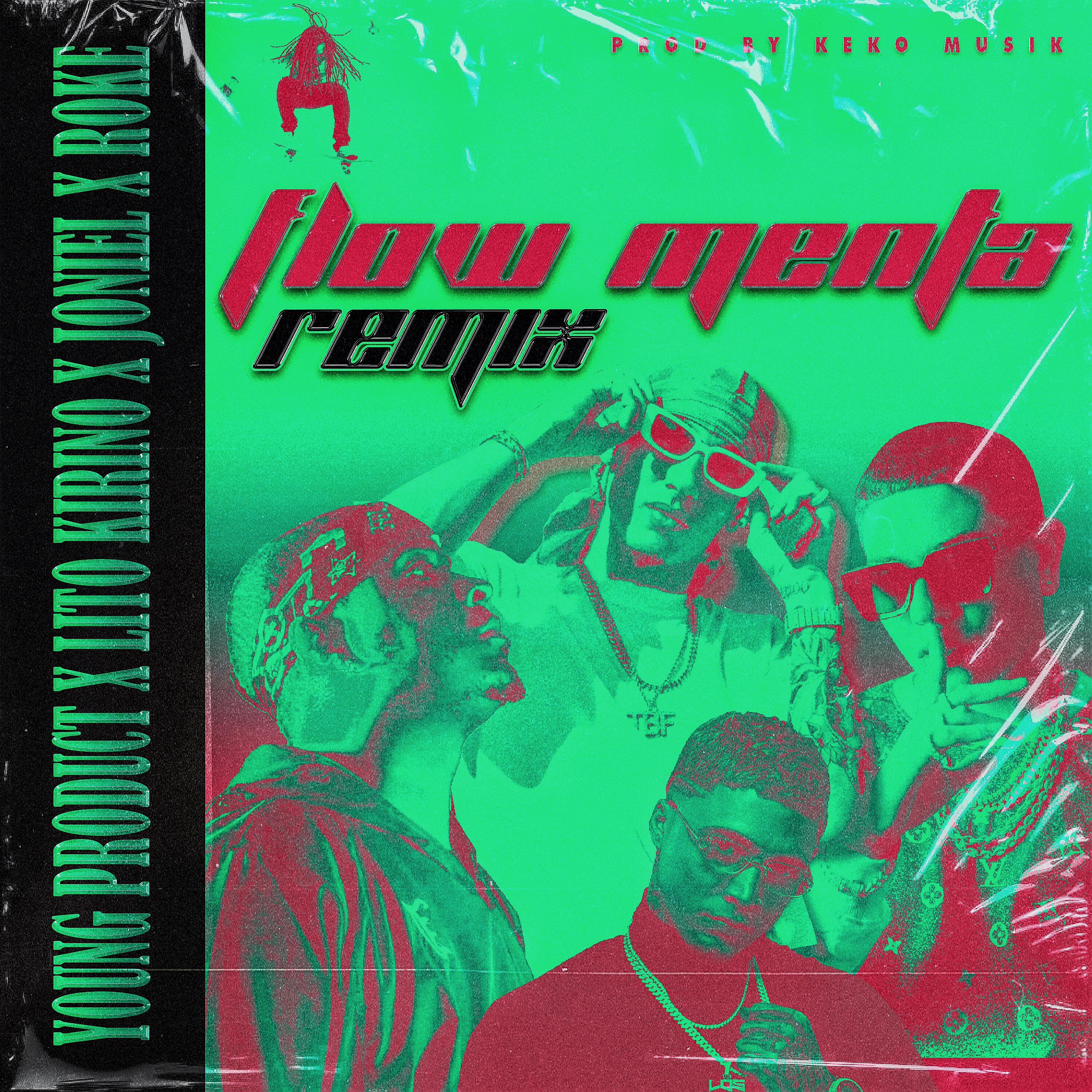 Постер альбома Flow Menta (Remix)