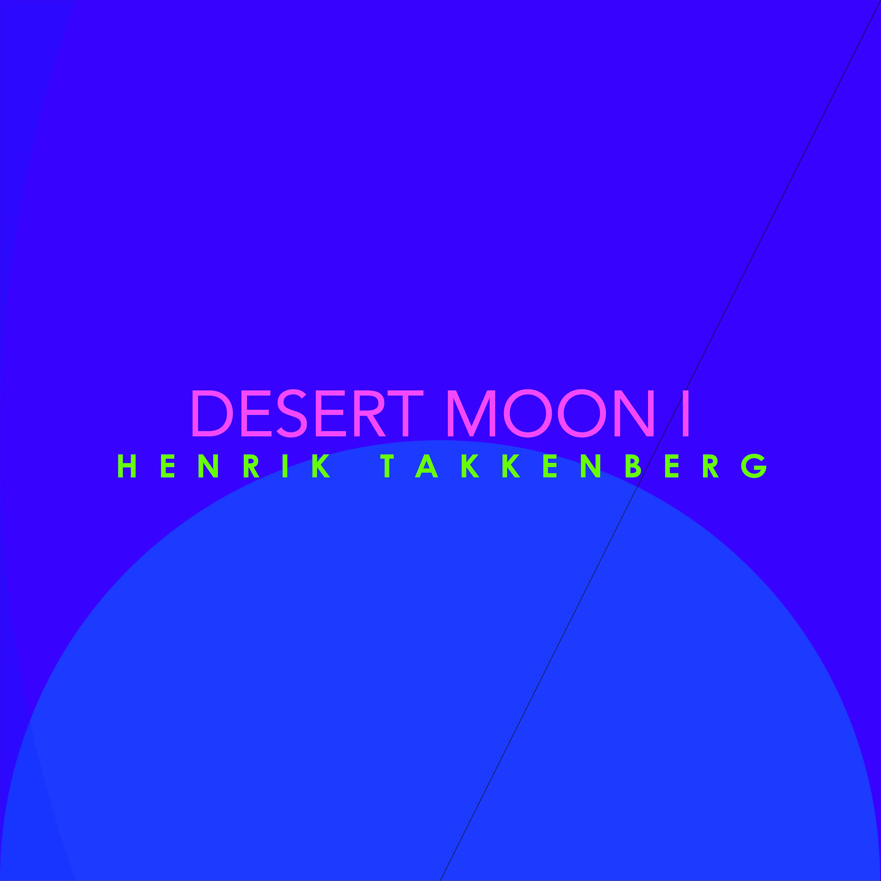 Постер альбома Desert Moon I