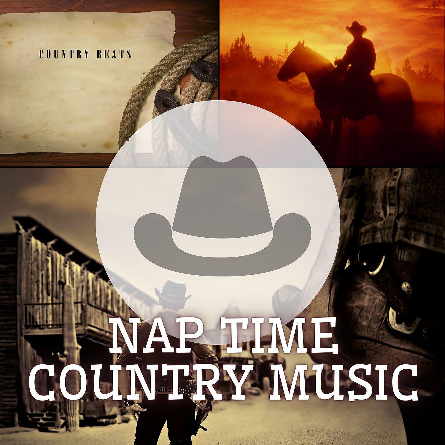 Постер альбома Nap Time Country Music