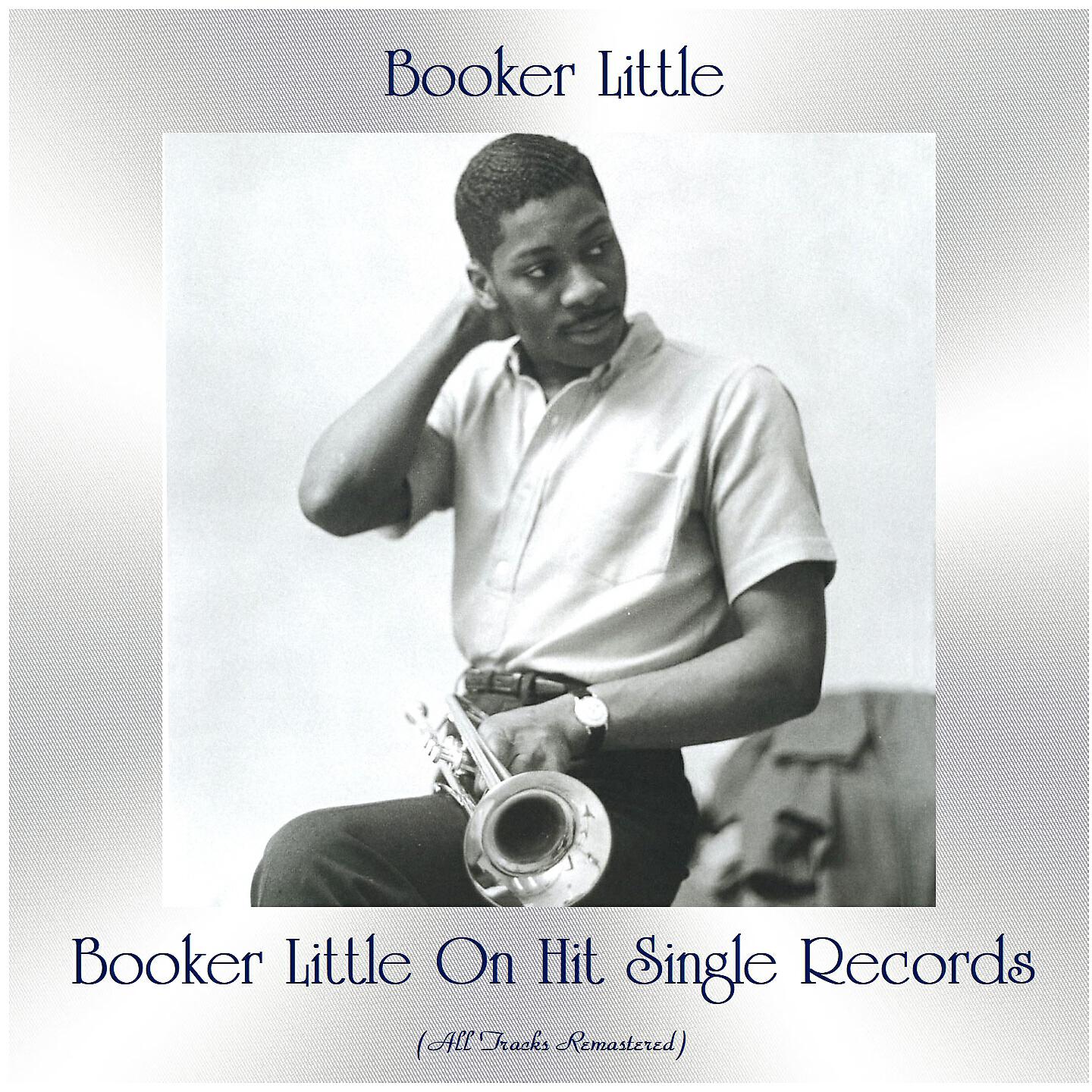 Booker Little - If I Should Lose You (Remastered 2015)