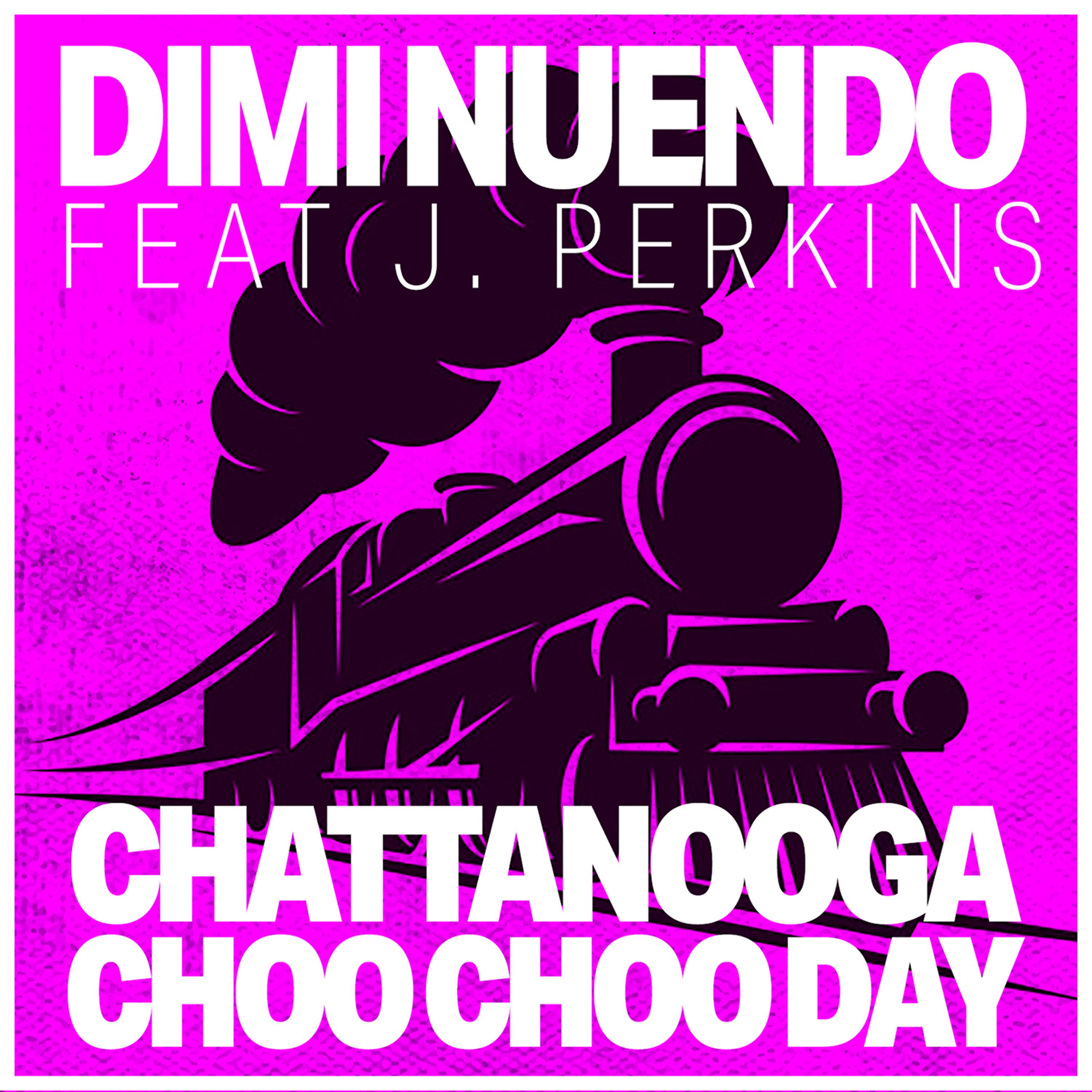 Постер альбома Chattanooga Choo Choo Day