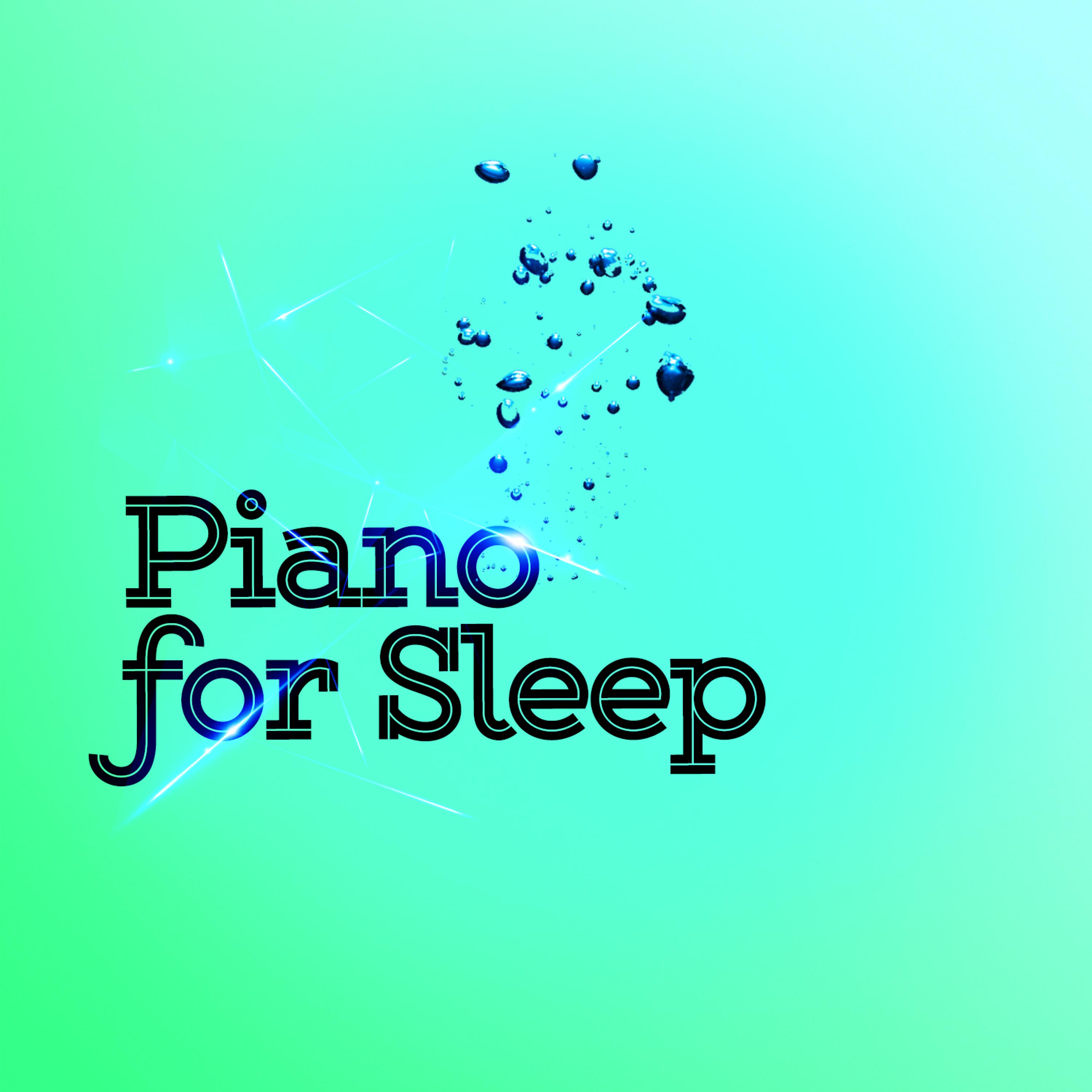 Постер альбома Piano for Sleep