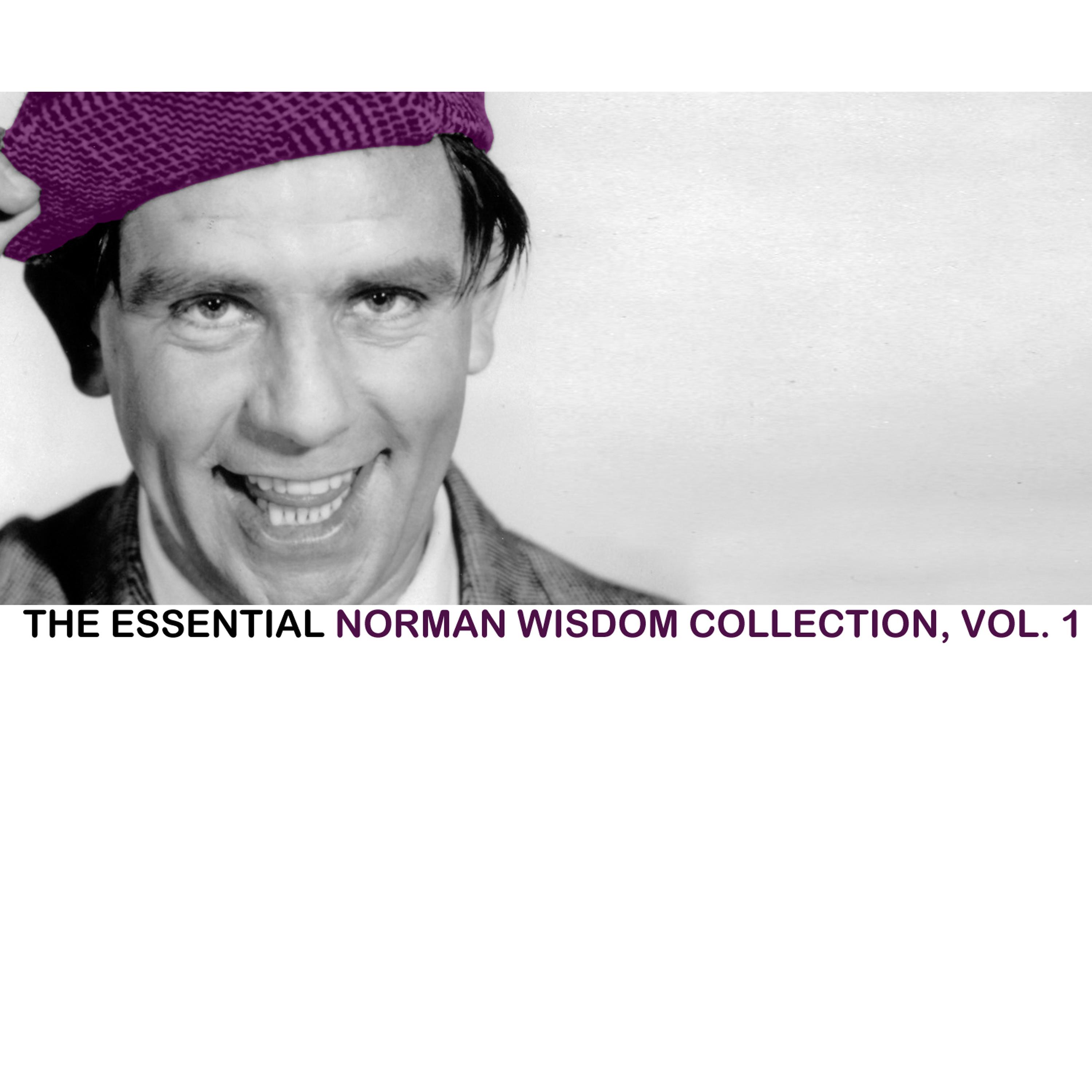 Постер альбома The Essential Norman Wisdom Collection, Vol. 1