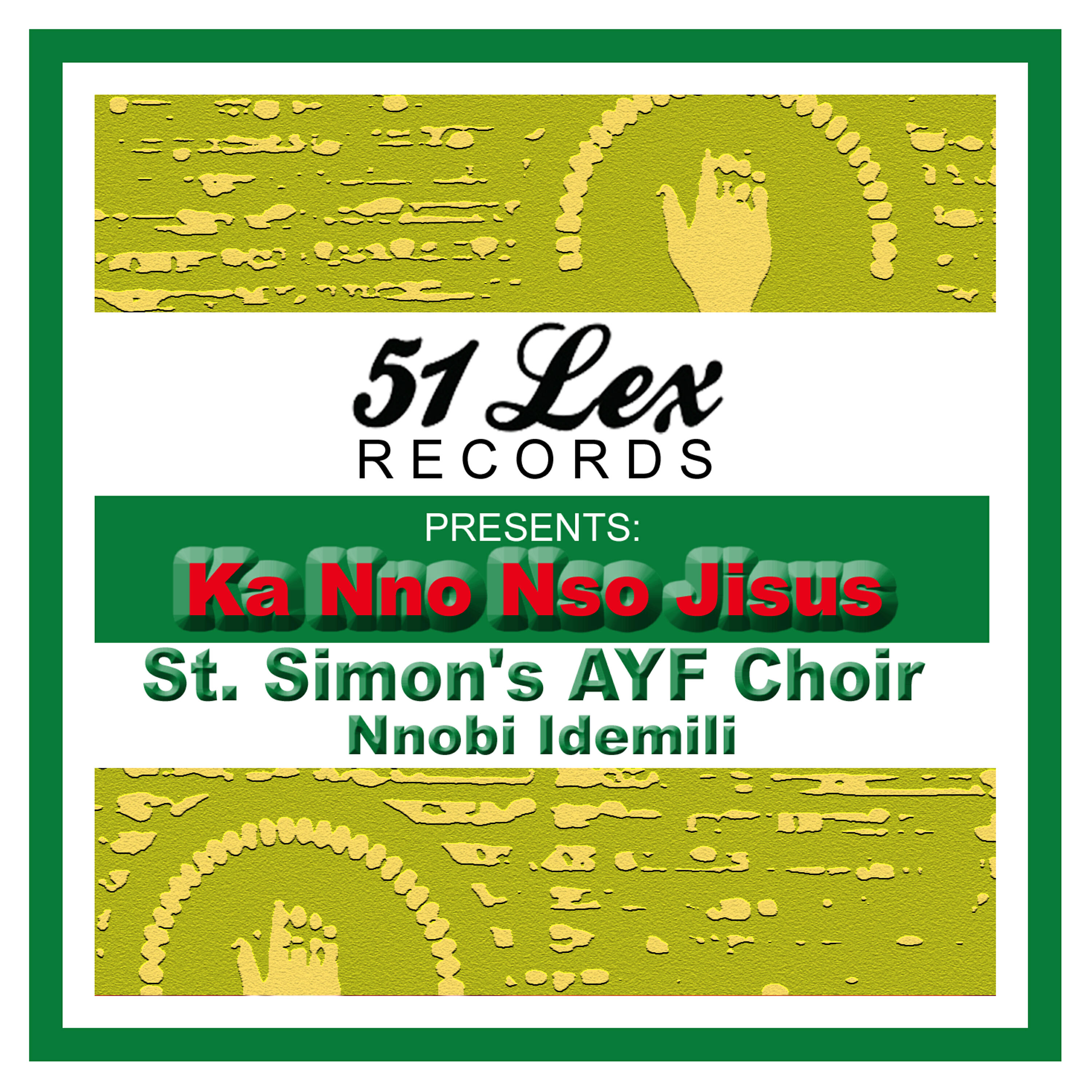 St. Simon's AYF Choir Nnobi Idemili - Ka Nno Nso Jisus
