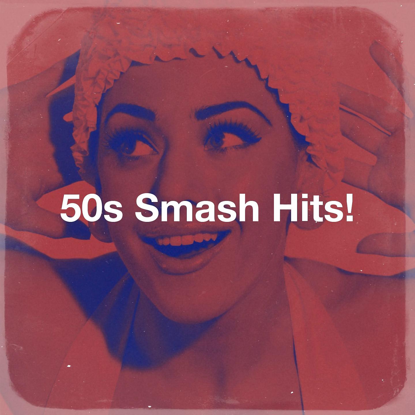 Постер альбома 50s Smash Hits!