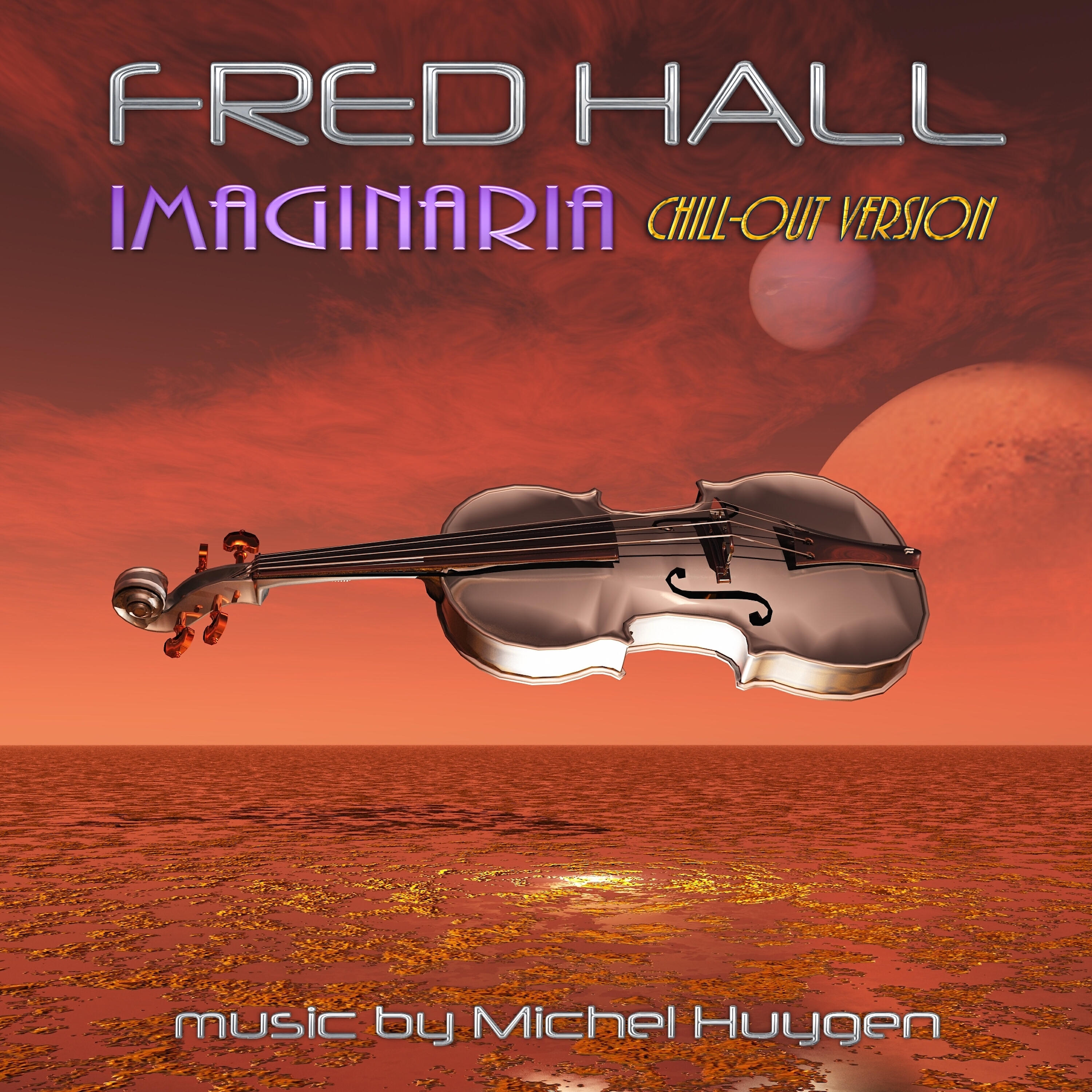Michel Huygen - Imaginaria (Chill-Out Remix)
