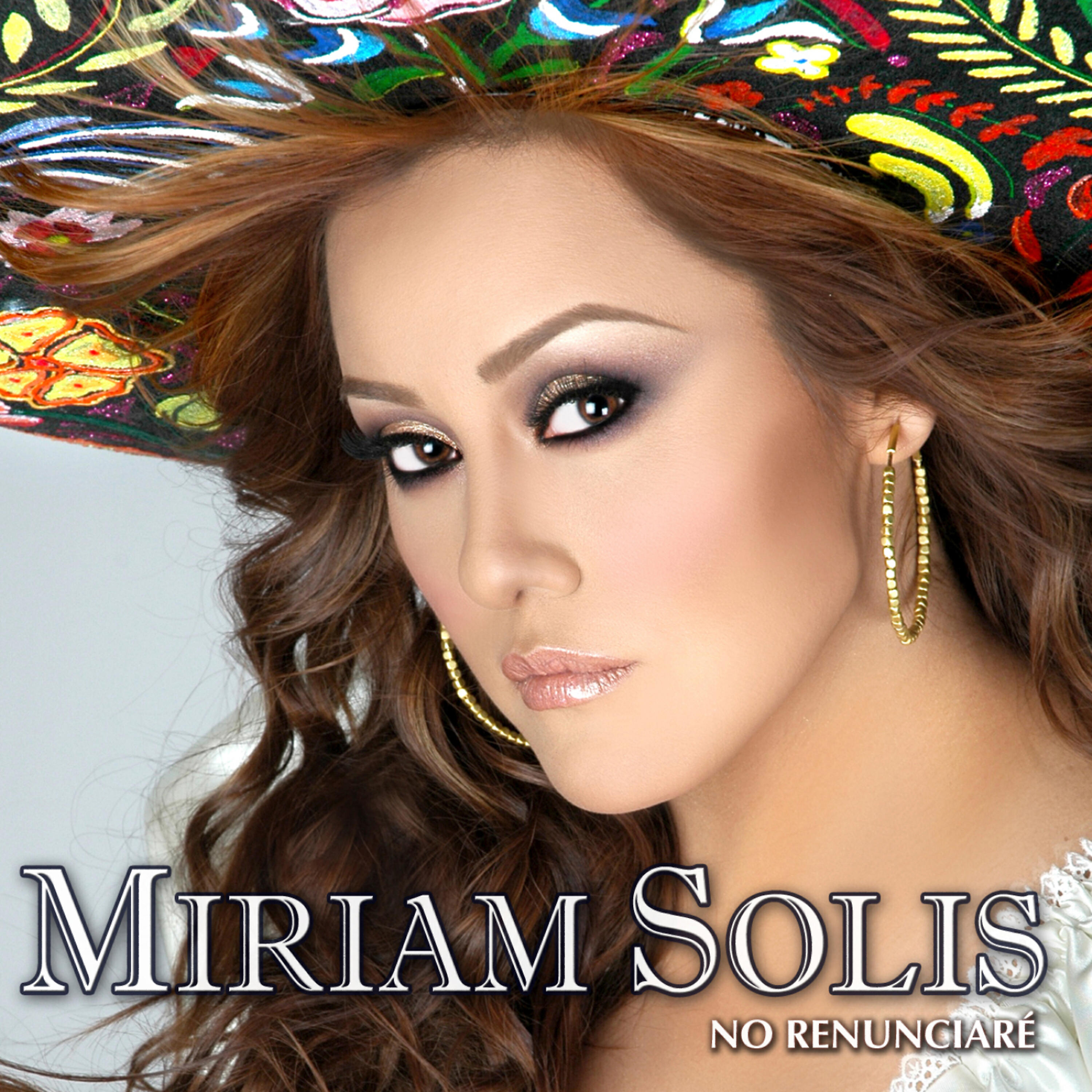 Miriam Solis - No Renunciaré