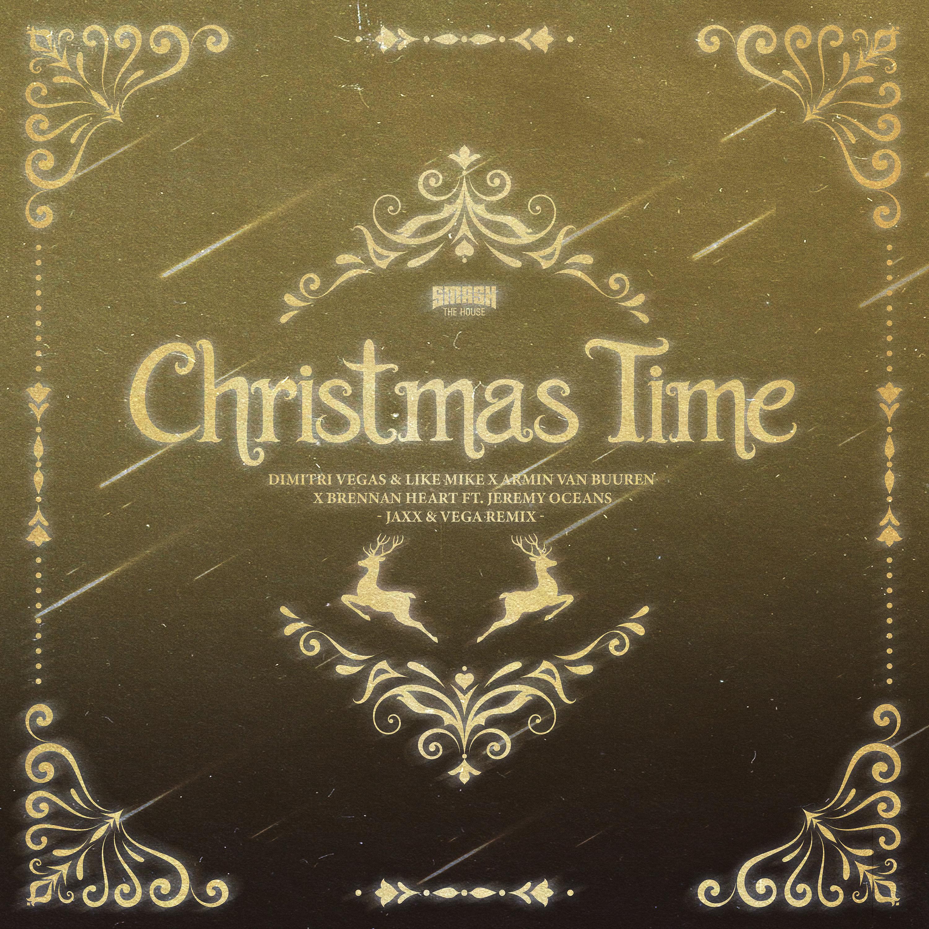 Постер альбома Christmas Time (Jaxx & Vega Remix)