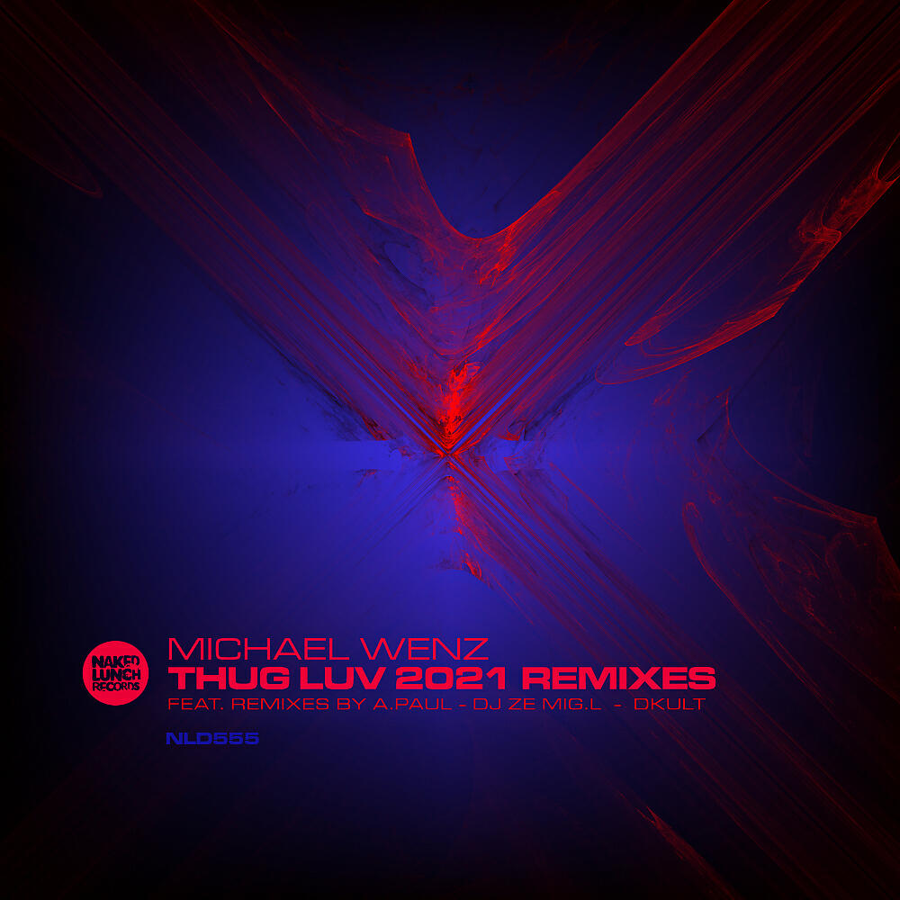 Michael Wenz - Thug Luv (A.Paul Remix)