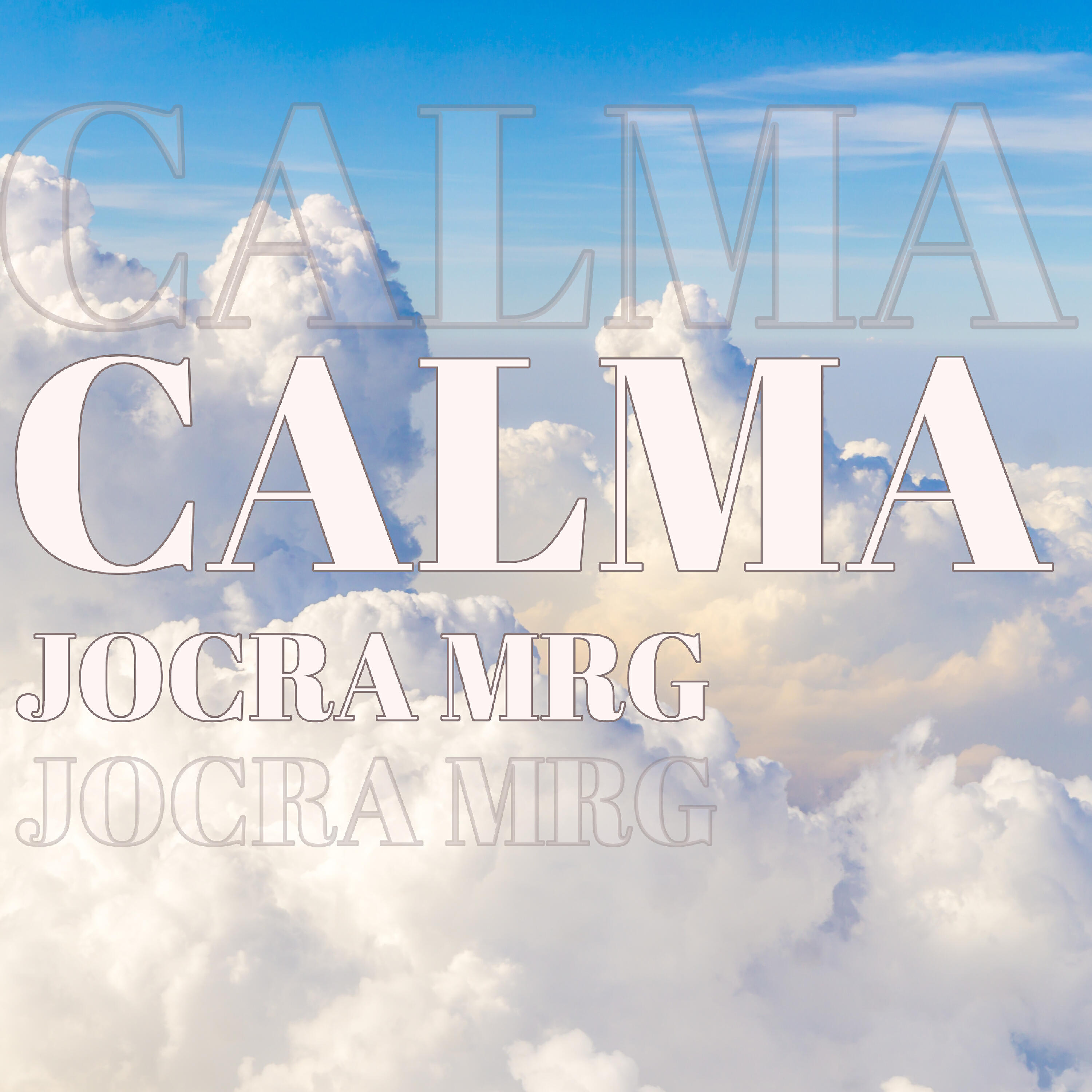 Jocra MrG - Calma