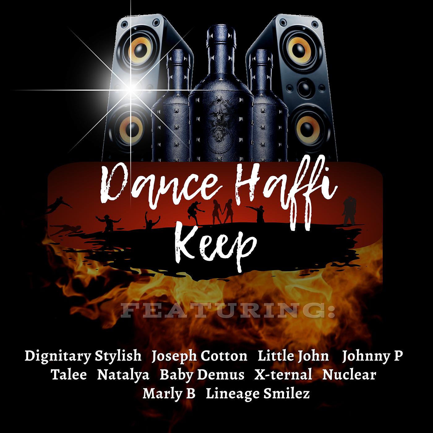 Постер альбома Dance Haffi Keep
