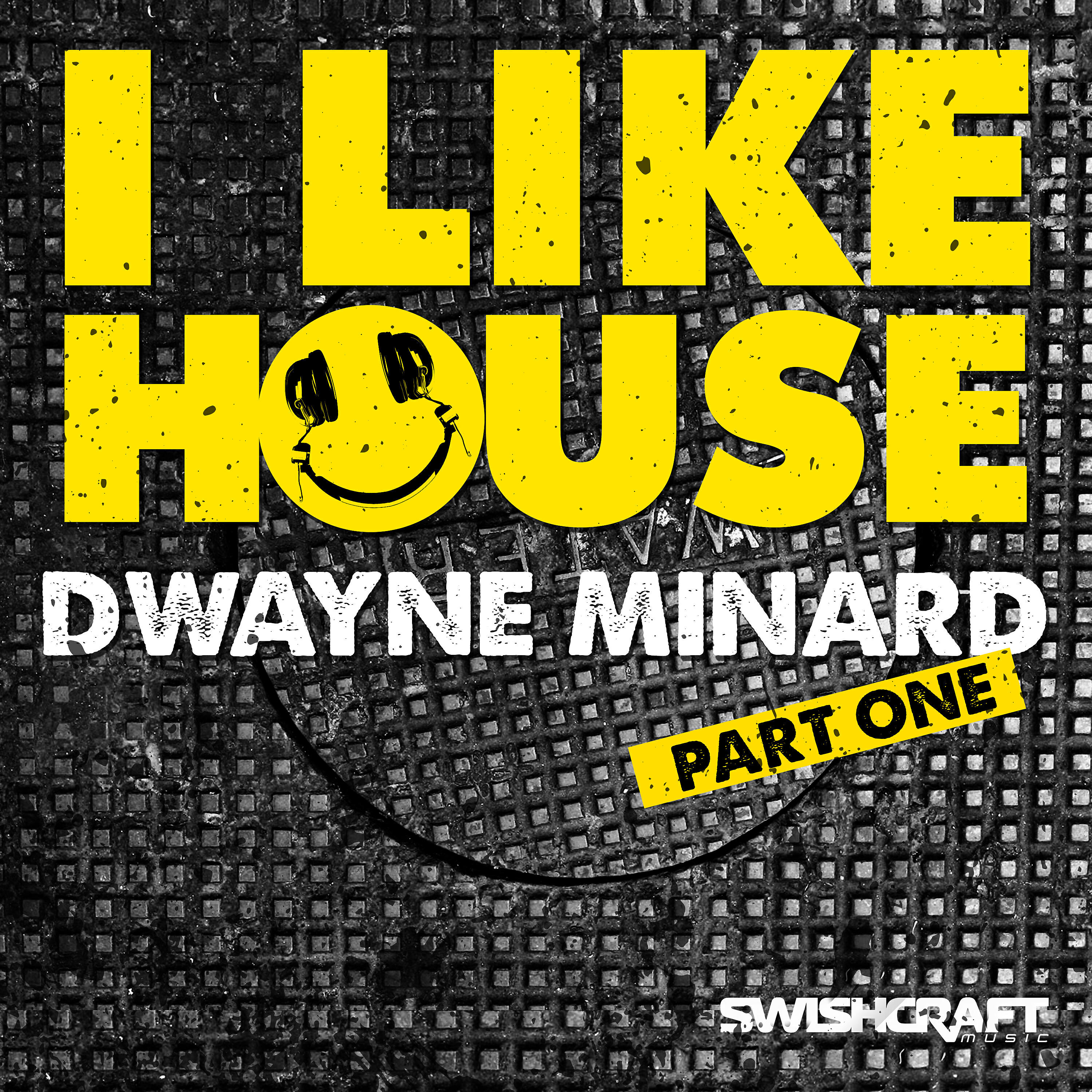 Dwayne Minard - I Like House (Lucius Lowe Darkly Disco Mix)