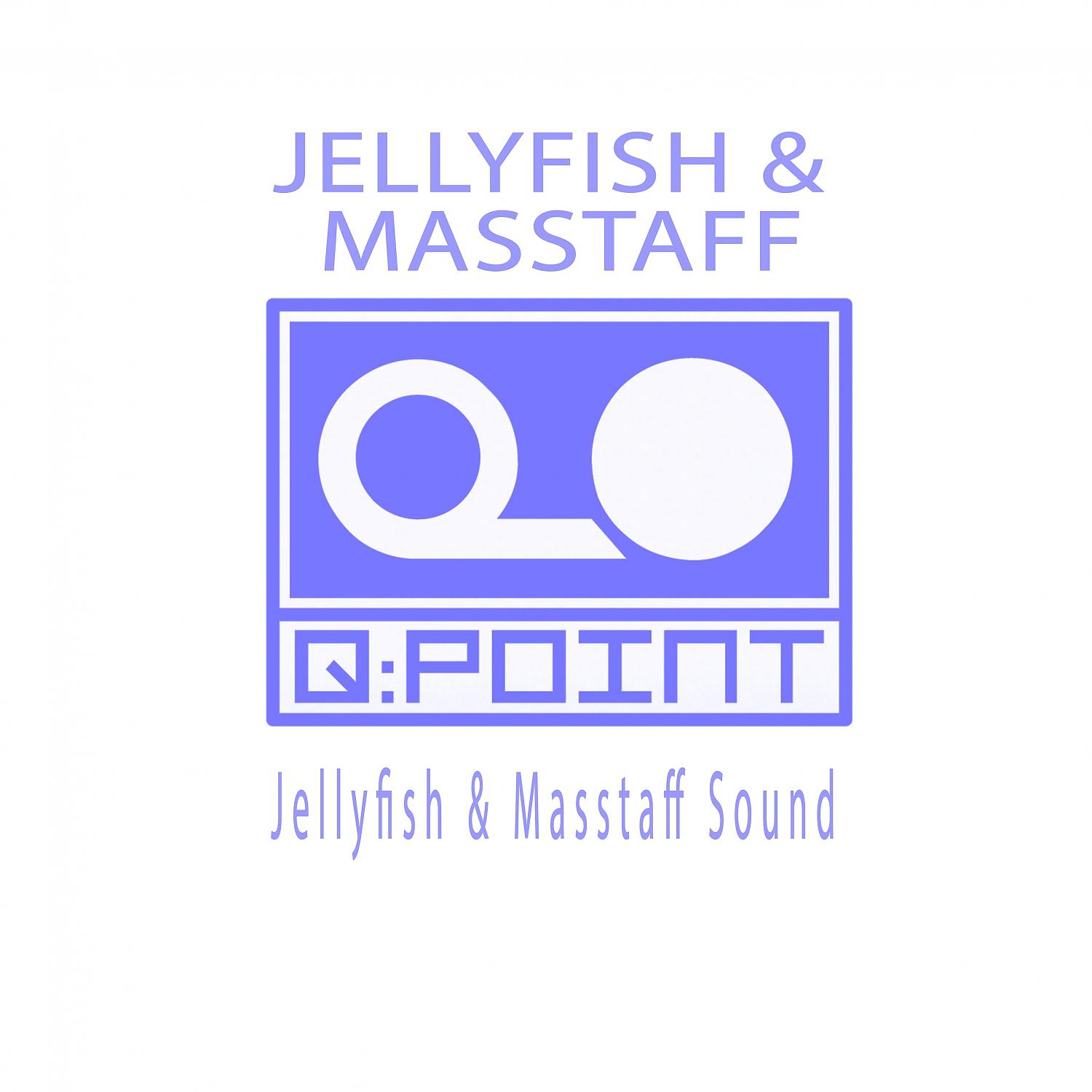 Постер альбома Jellyfish & Masstaff