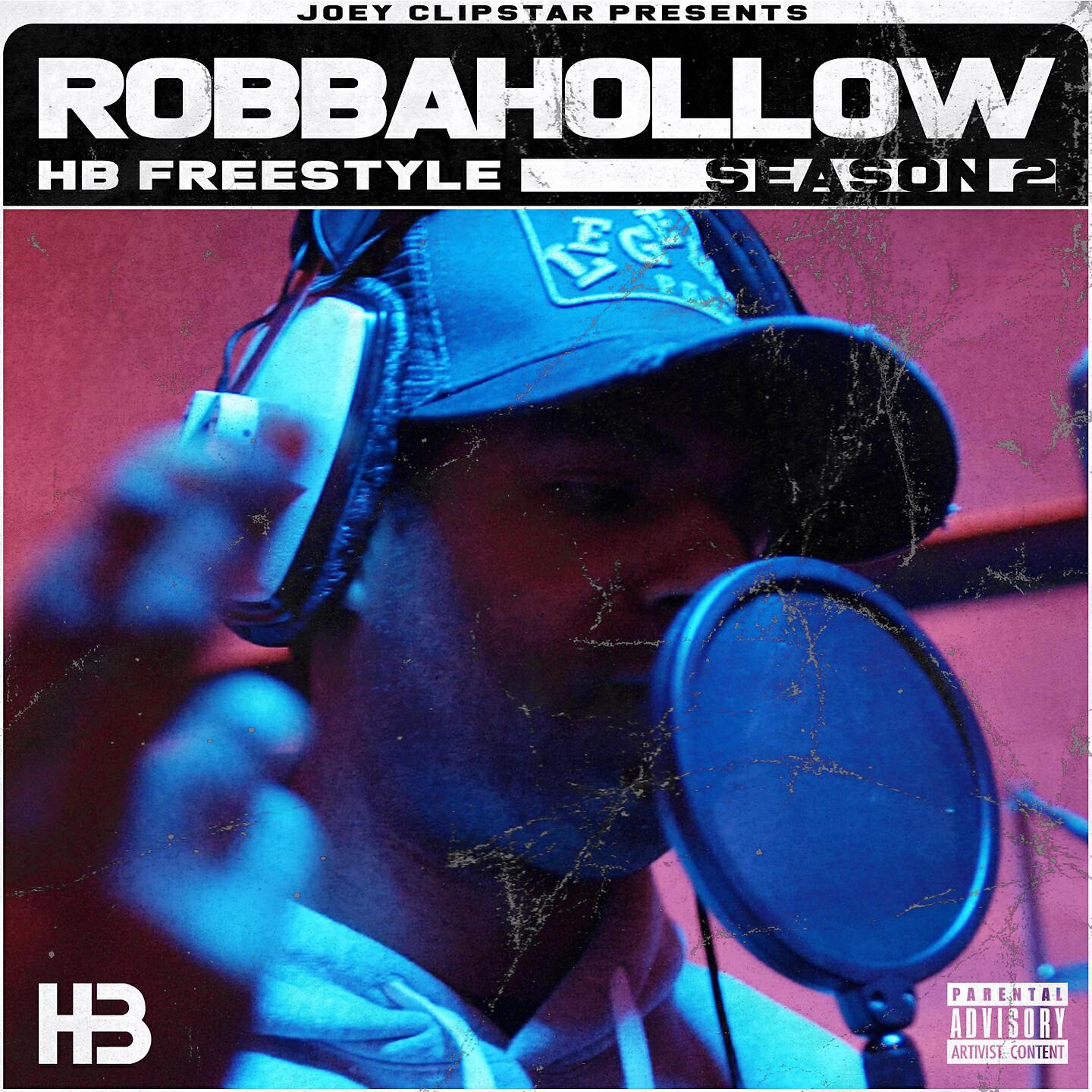 Hardest Bars - Robbahollow HB Freestyle (Season 2)