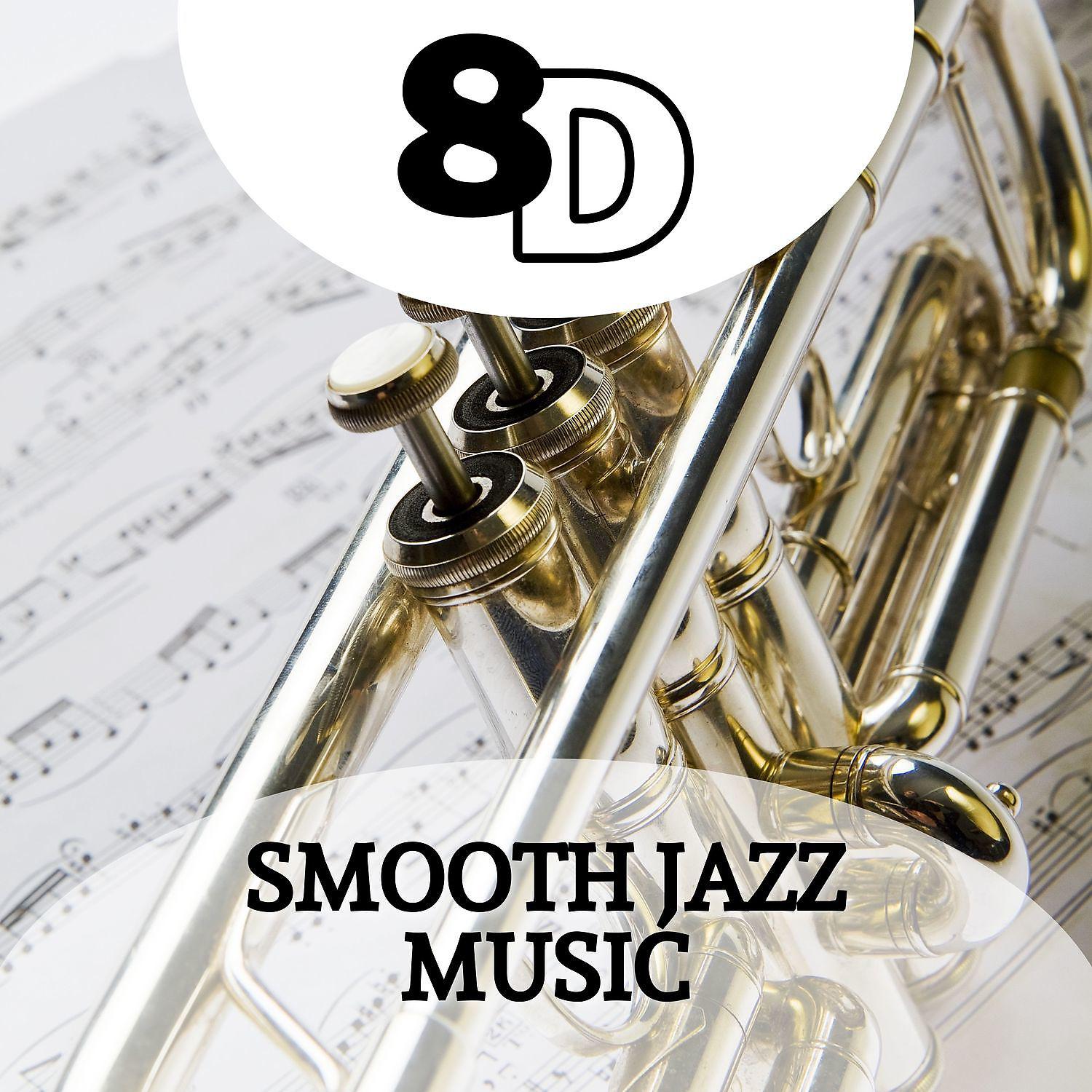 Постер альбома 8D Headphones Smooth Jazz Music