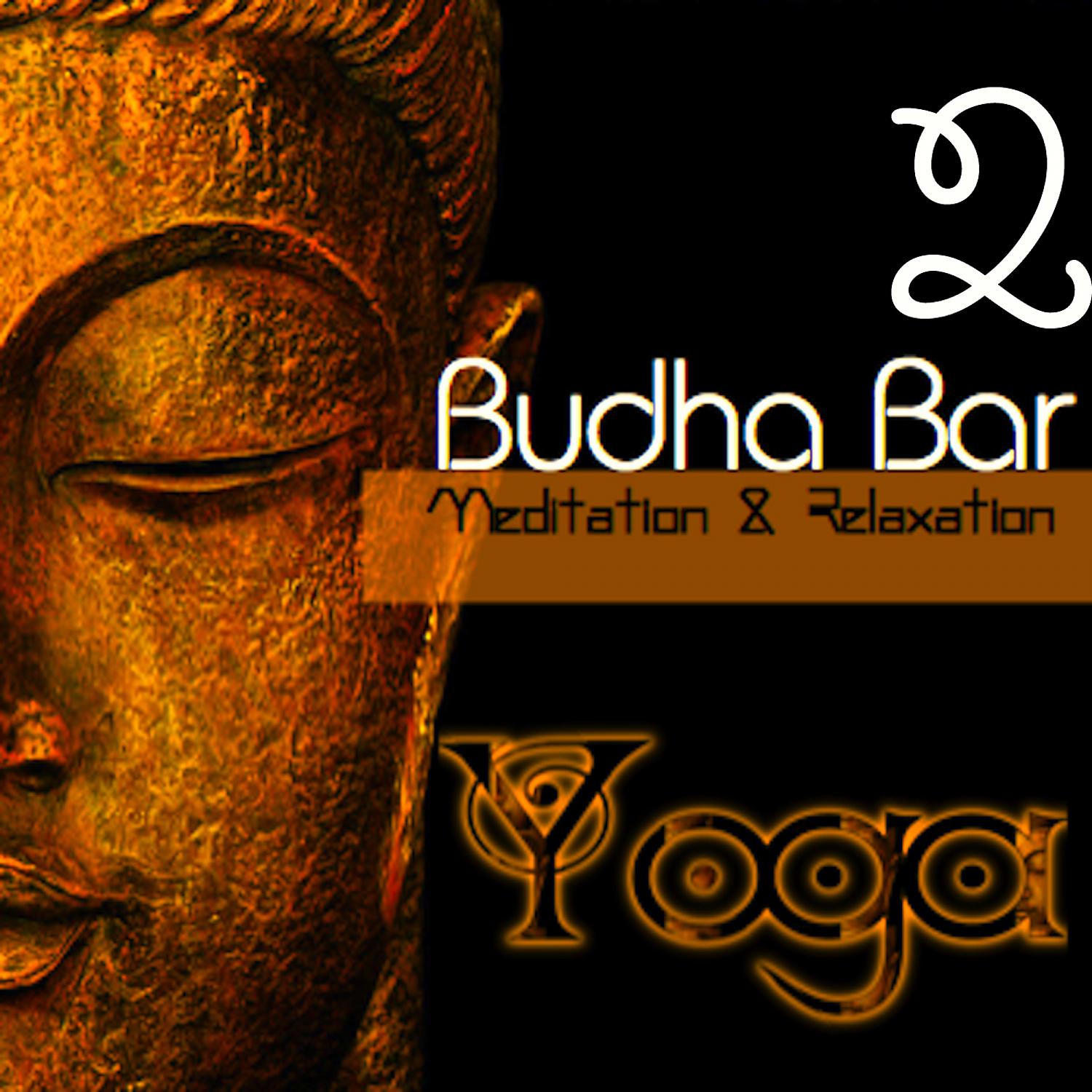 Постер альбома Budha-Bar (Yoga: Meditation & Relaxation ) 2