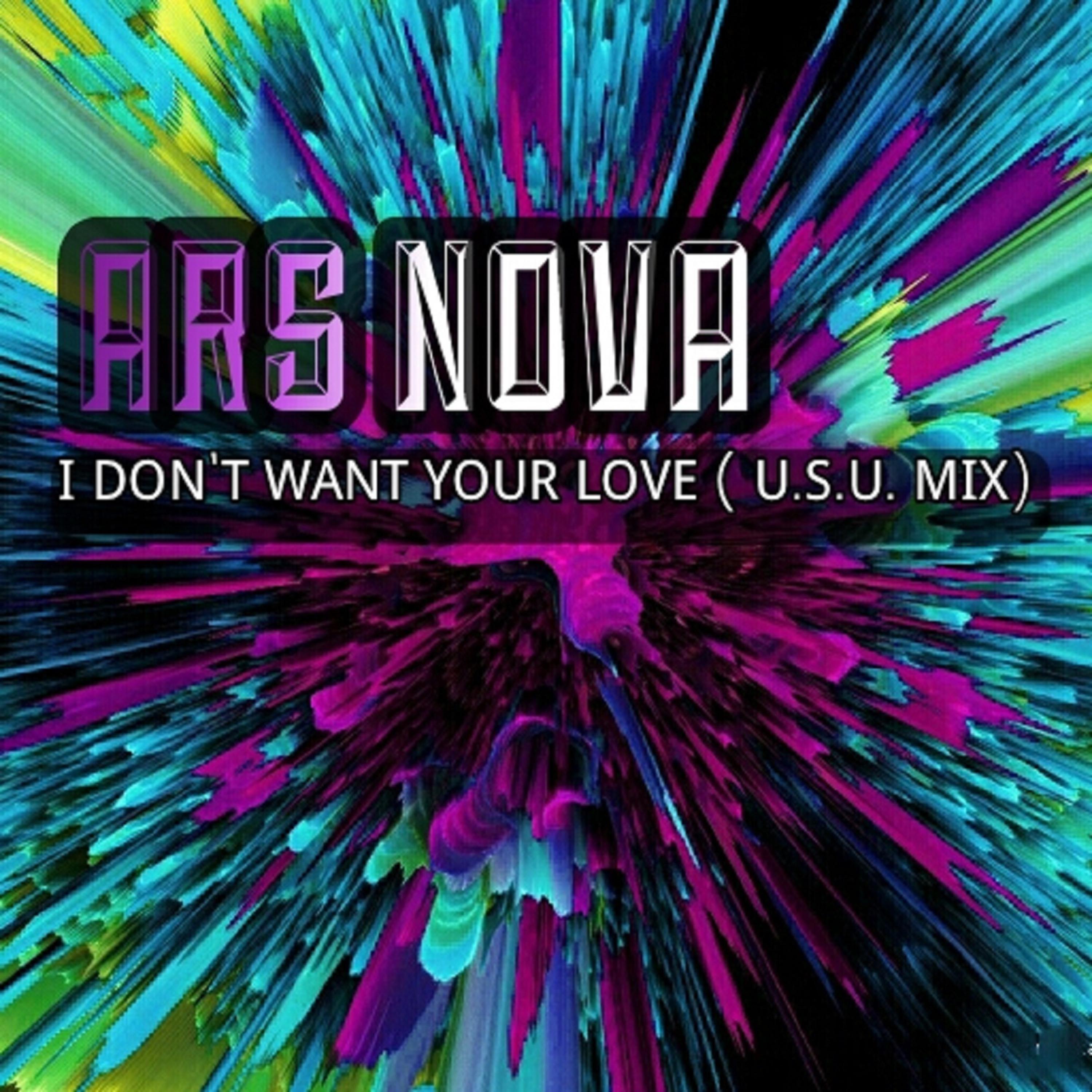 Постер альбома I Don´t Want Your Love (U.S.U. Mix)