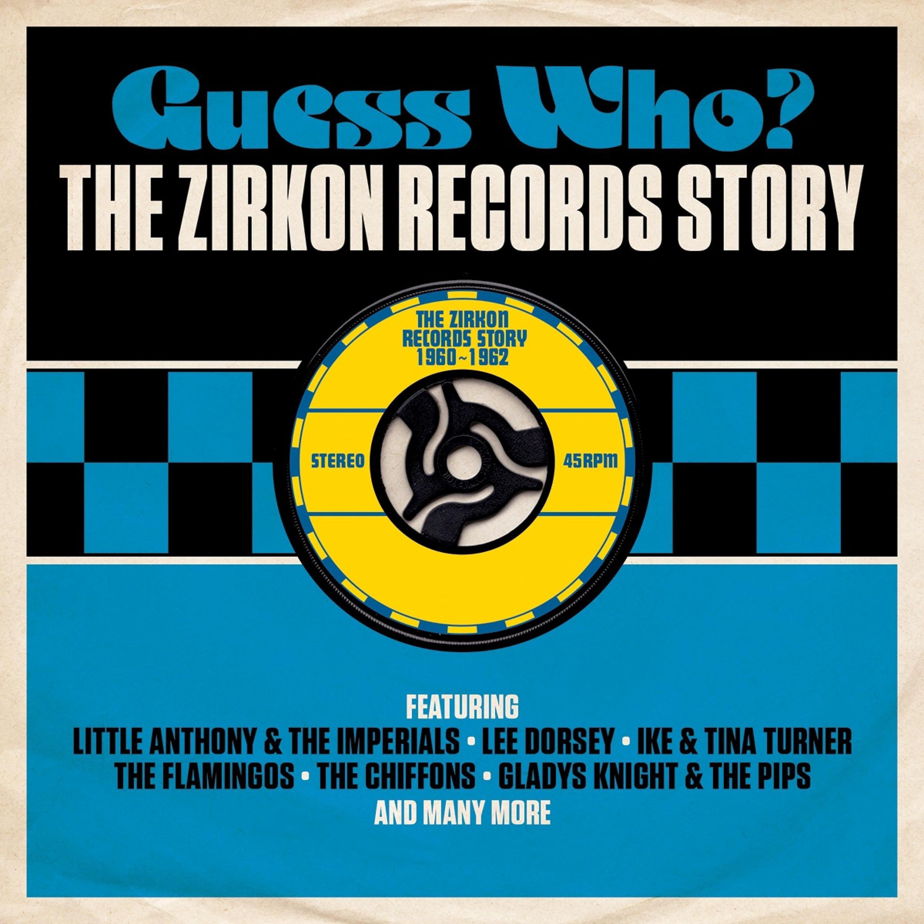 Постер альбома Guess Who: The Zirkon Records Story 1960-1962