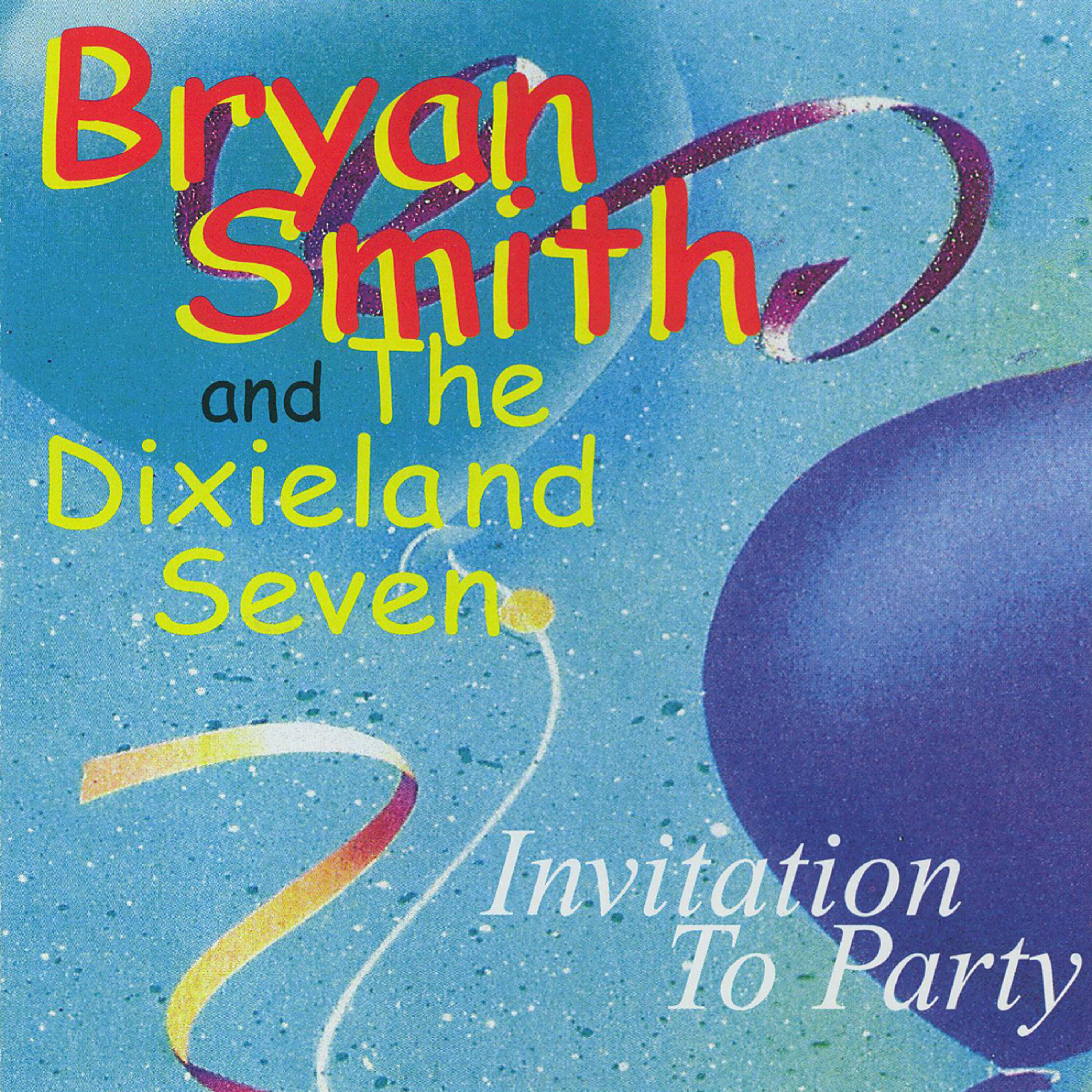 Bryan Smith - Rolling Round The World/My Blue Heaven/I'm Sitting On Top Of The World