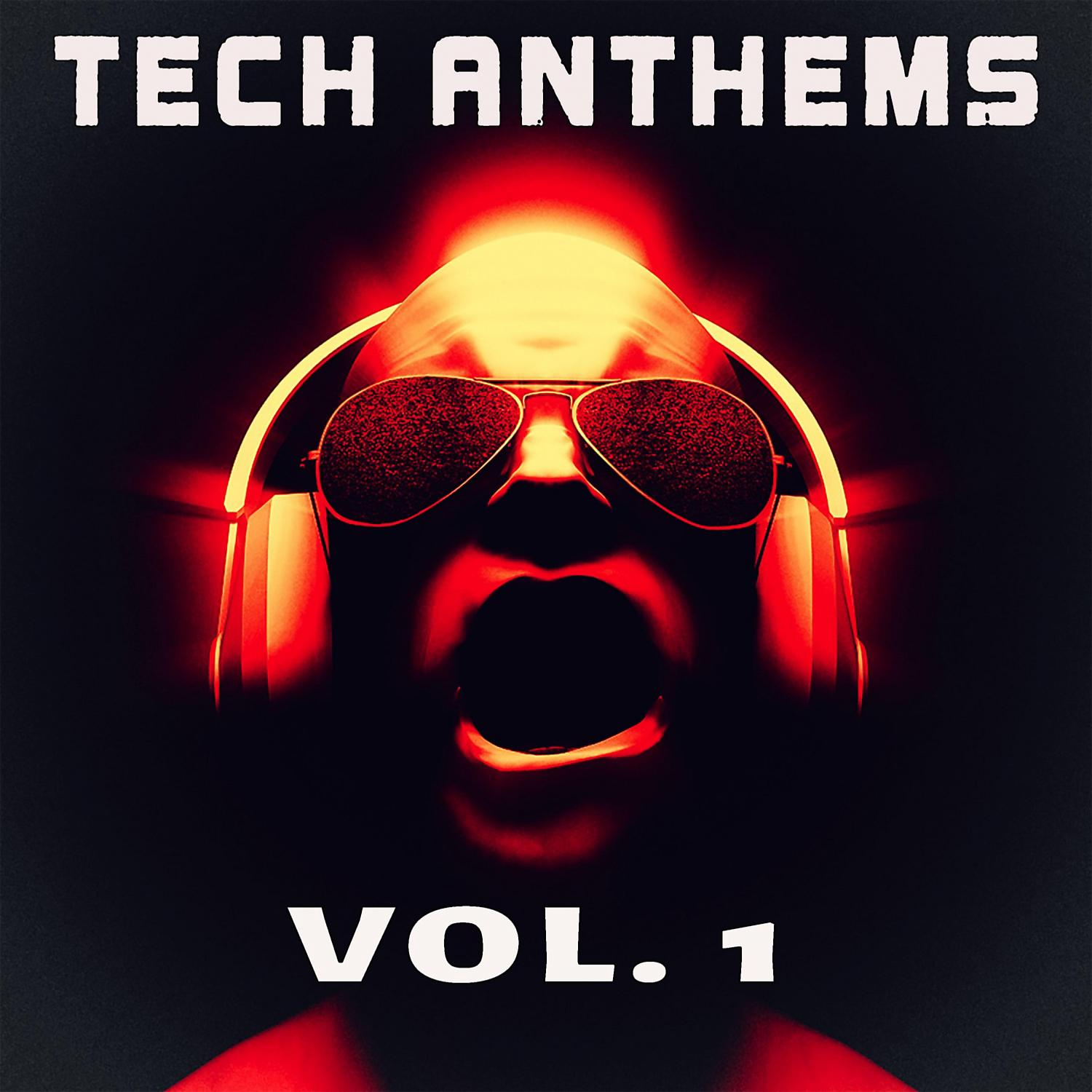 Постер альбома Tech Anthems, Vol. 1