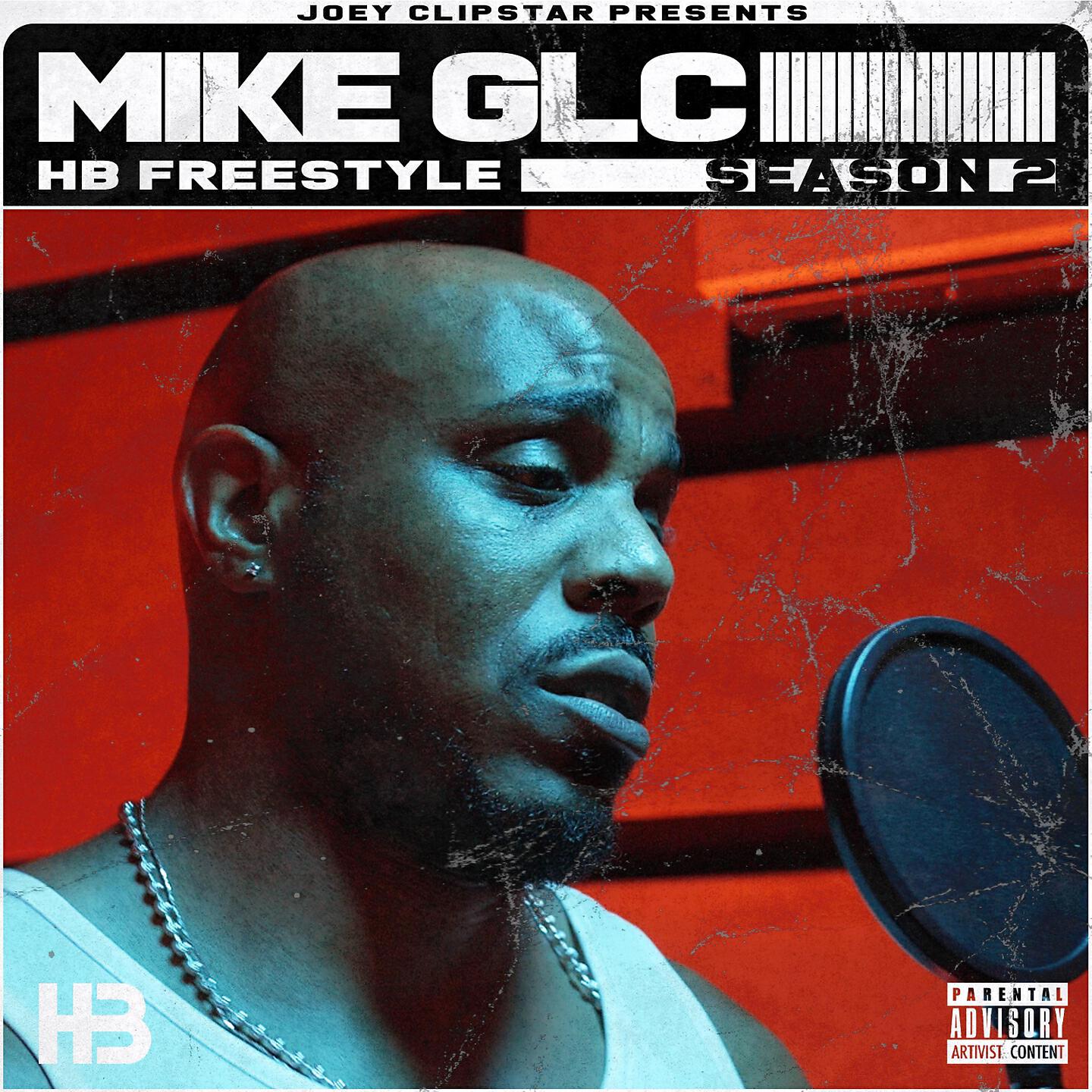 Hardest Bars - Mike GLC HB Freestyle (Season 2)