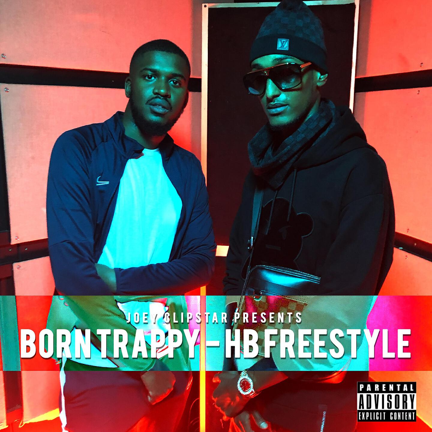 Hardest Bars - Born Trappy HB Freestyle