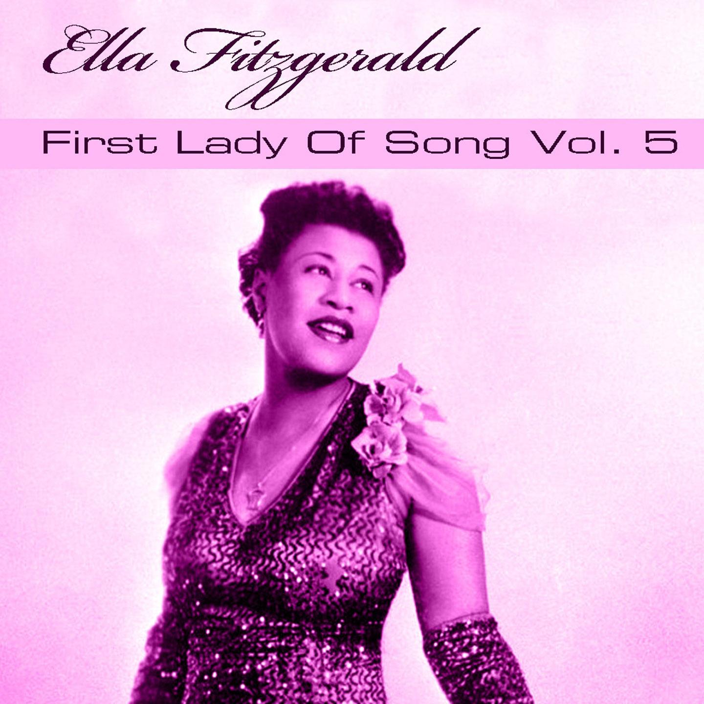 Постер альбома Ella Fitzgerald First Lady Of Song, Vol. 5