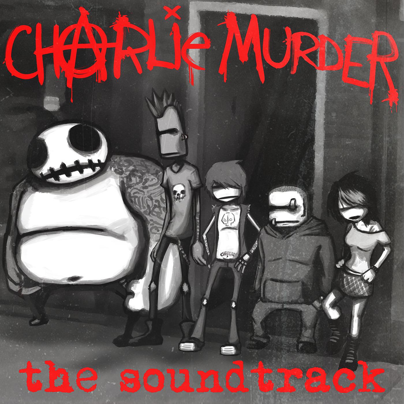Постер альбома Charlie Murder: Original Soundtrack