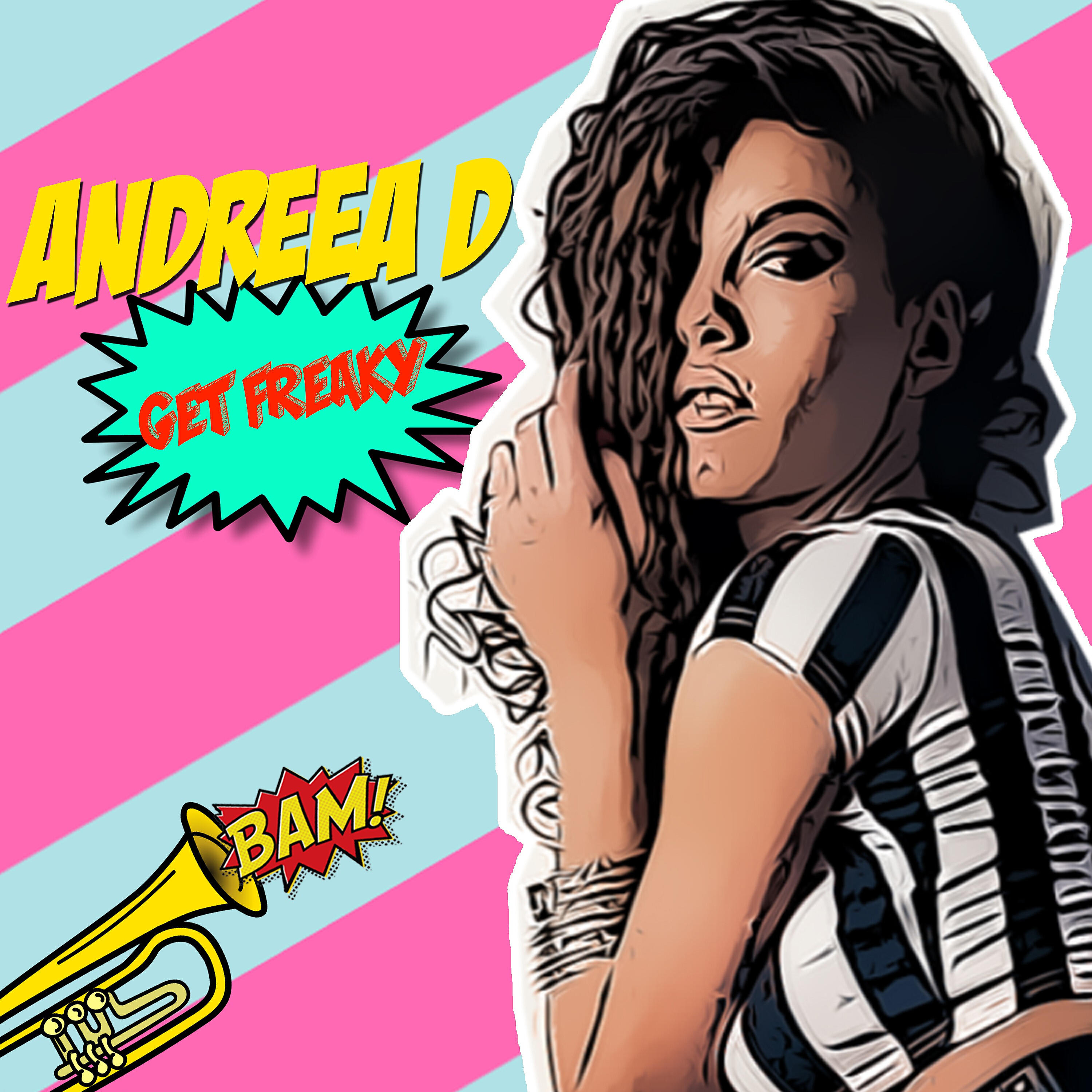 Andreea D - Get Freaky (Extended)