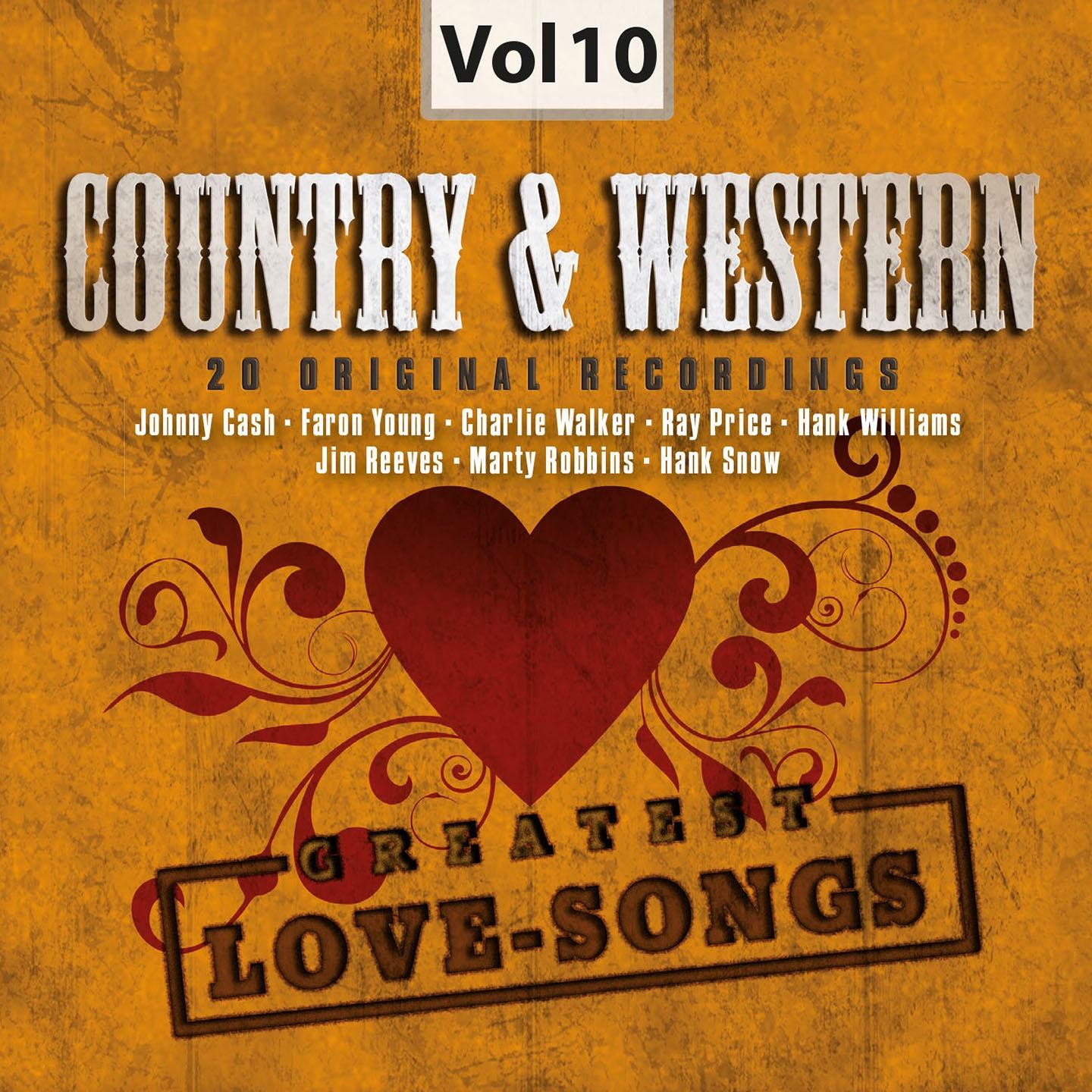 Постер альбома Country & Western, Vol. 10 (Greatest Love-Songs)