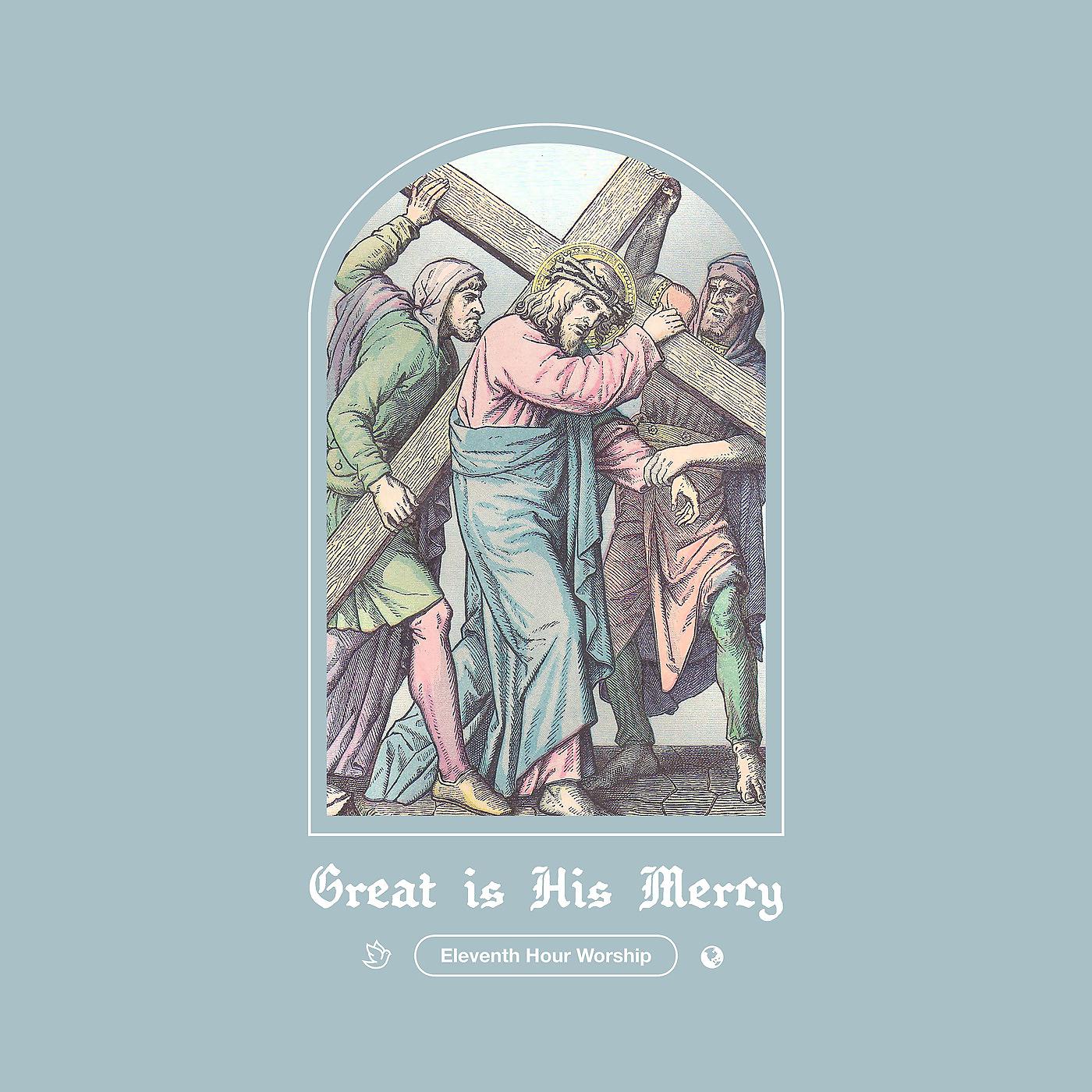 Постер альбома Great Is His Mercy